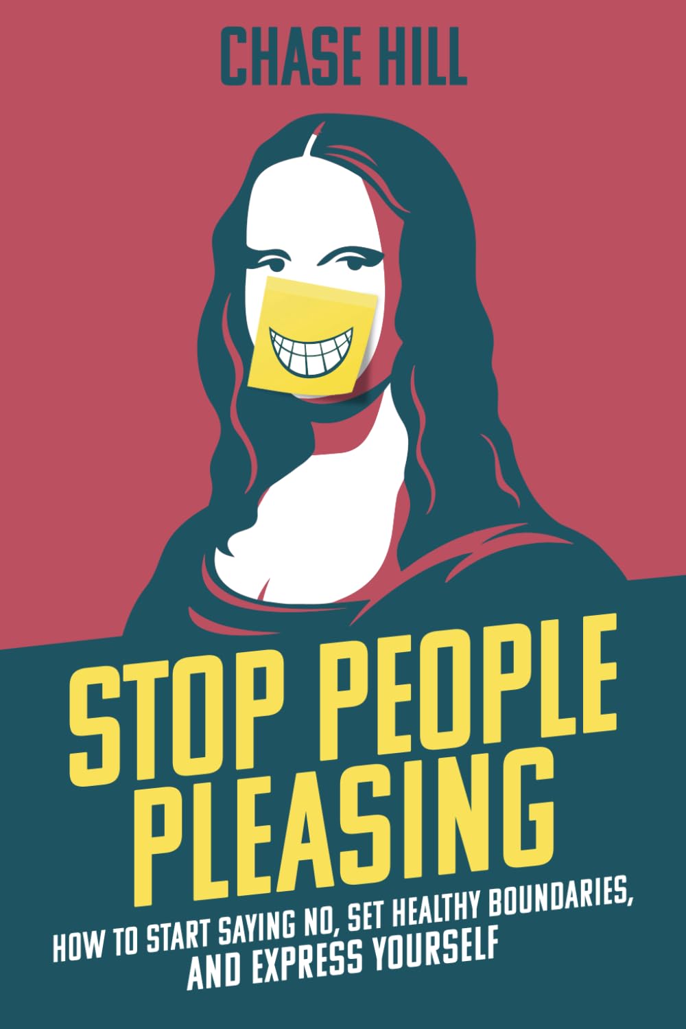 Stop People Pleasing: How to Start Saying No, Set Healthy Boundaries, and Express Yourself (Master the Art of Self-Improvement, Band 8) Medicine