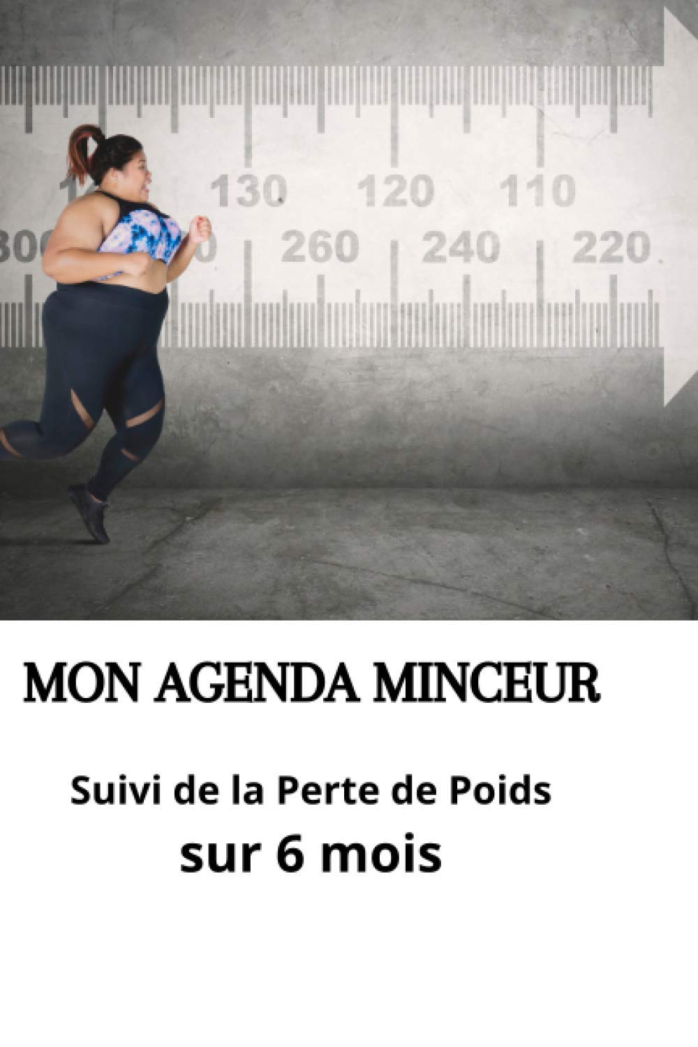 Mon Agenda Minceur: Suivi de la Perte de Poids sur 6 mois. book