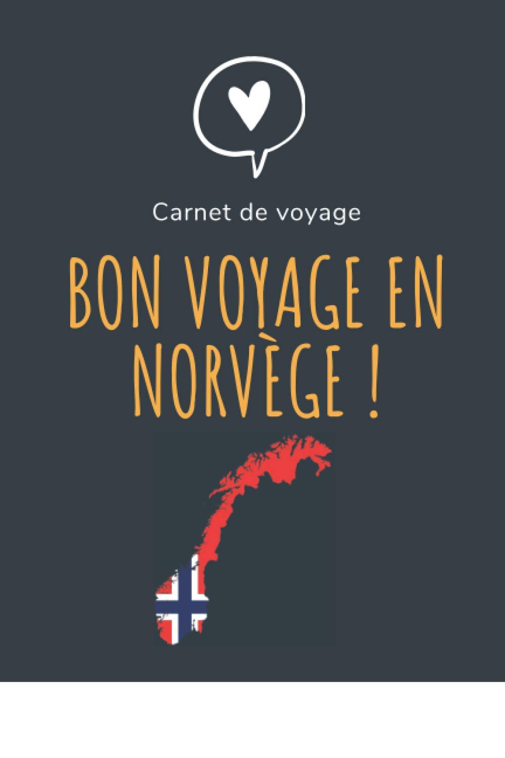 Carnet de voyage: Bon voyage en Norvège book