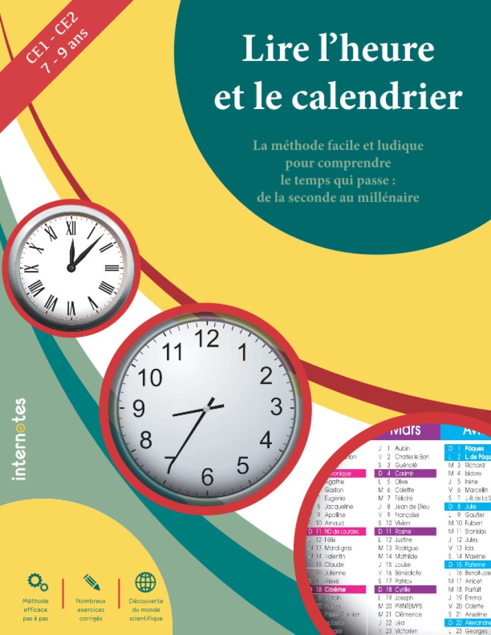 Lire l'heure et le calendrier: La méthode facile et ludique pour comprendre le temps qui passe : de la seconde au millénaire book
