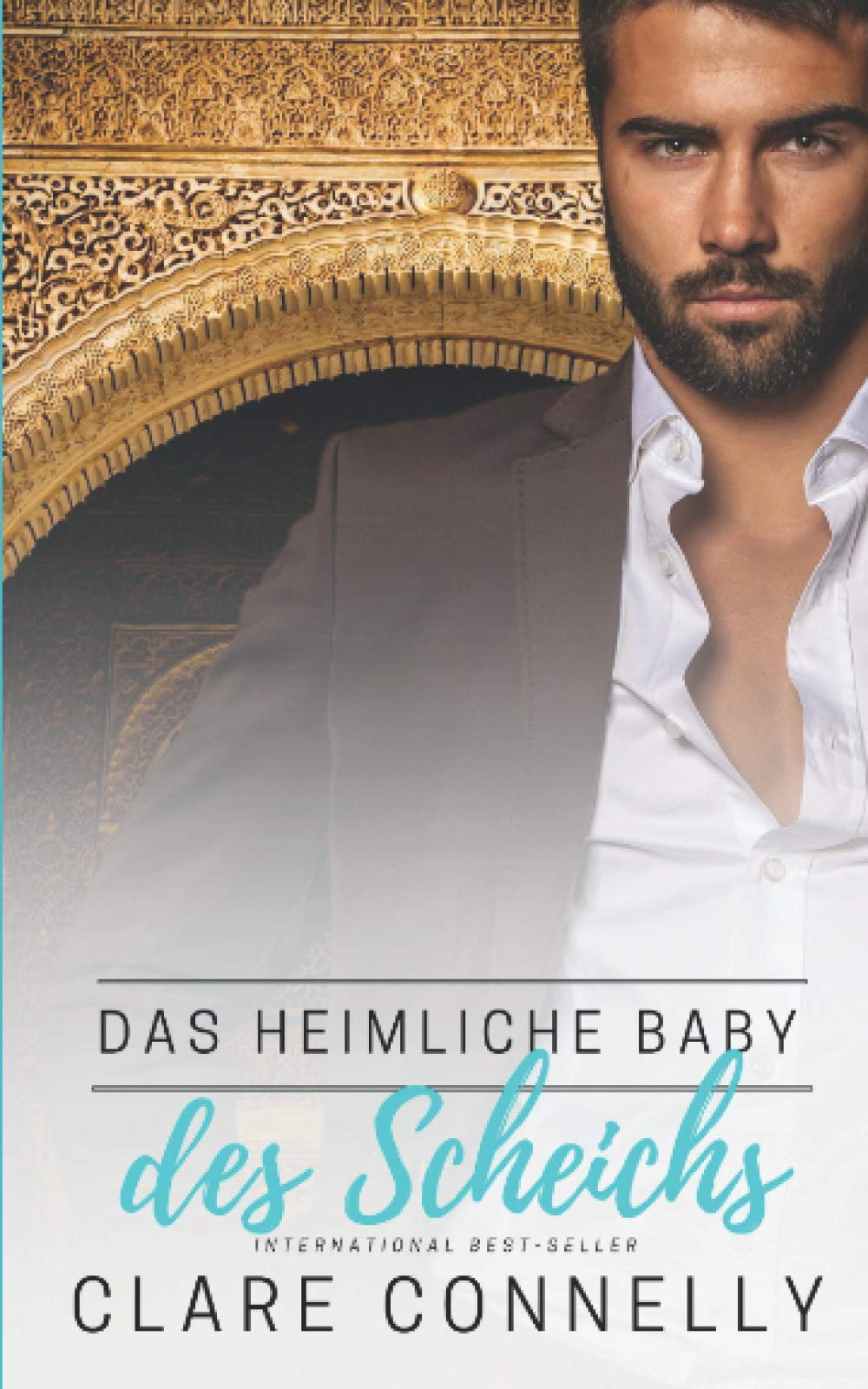 Das Heimliche Baby Des Scheichs Contemporary Romance