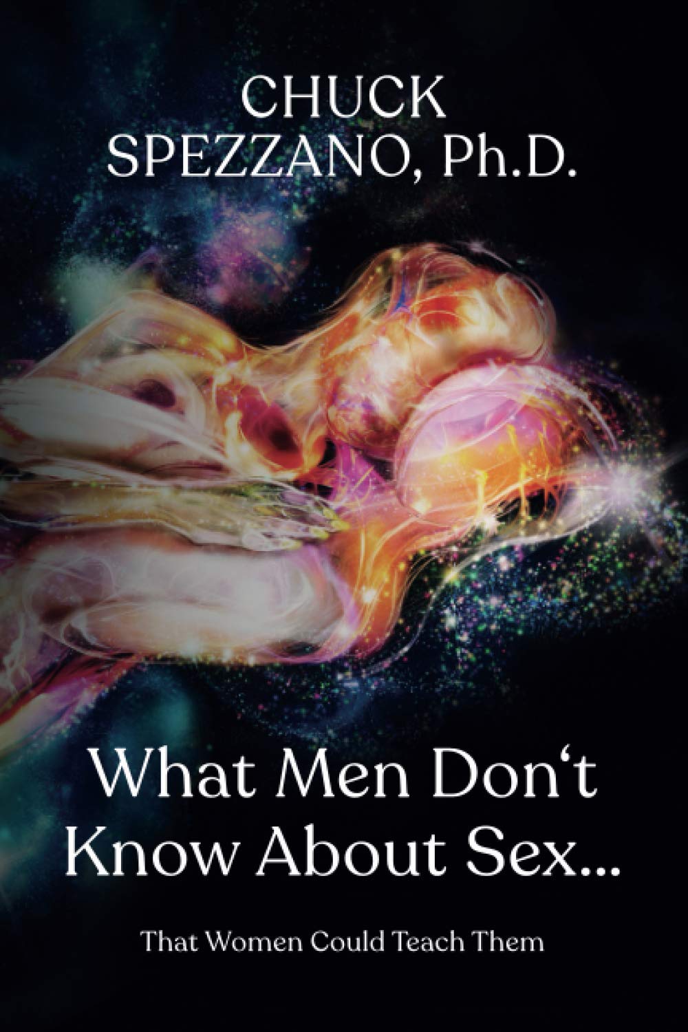 What Men Don’t Know About Sex…: That Women Could Teach Them Study Guides