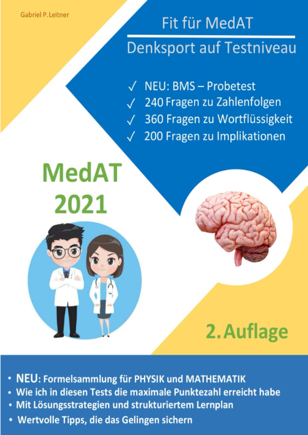 Fit für MedAT - Denksport auf Testniveau: 800 Fragen zu Zahlenfolgen, Wortflüssigkeit und Implikationen Erkennen, BMS-Testsimulation und Formelsammlung Medicine