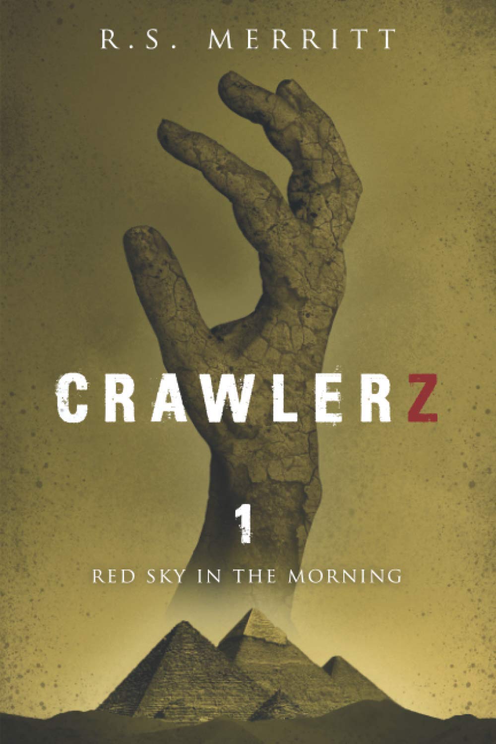 Crawlerz: Book 1: Red Sky in the Morning Fantasy & Sci-Fi