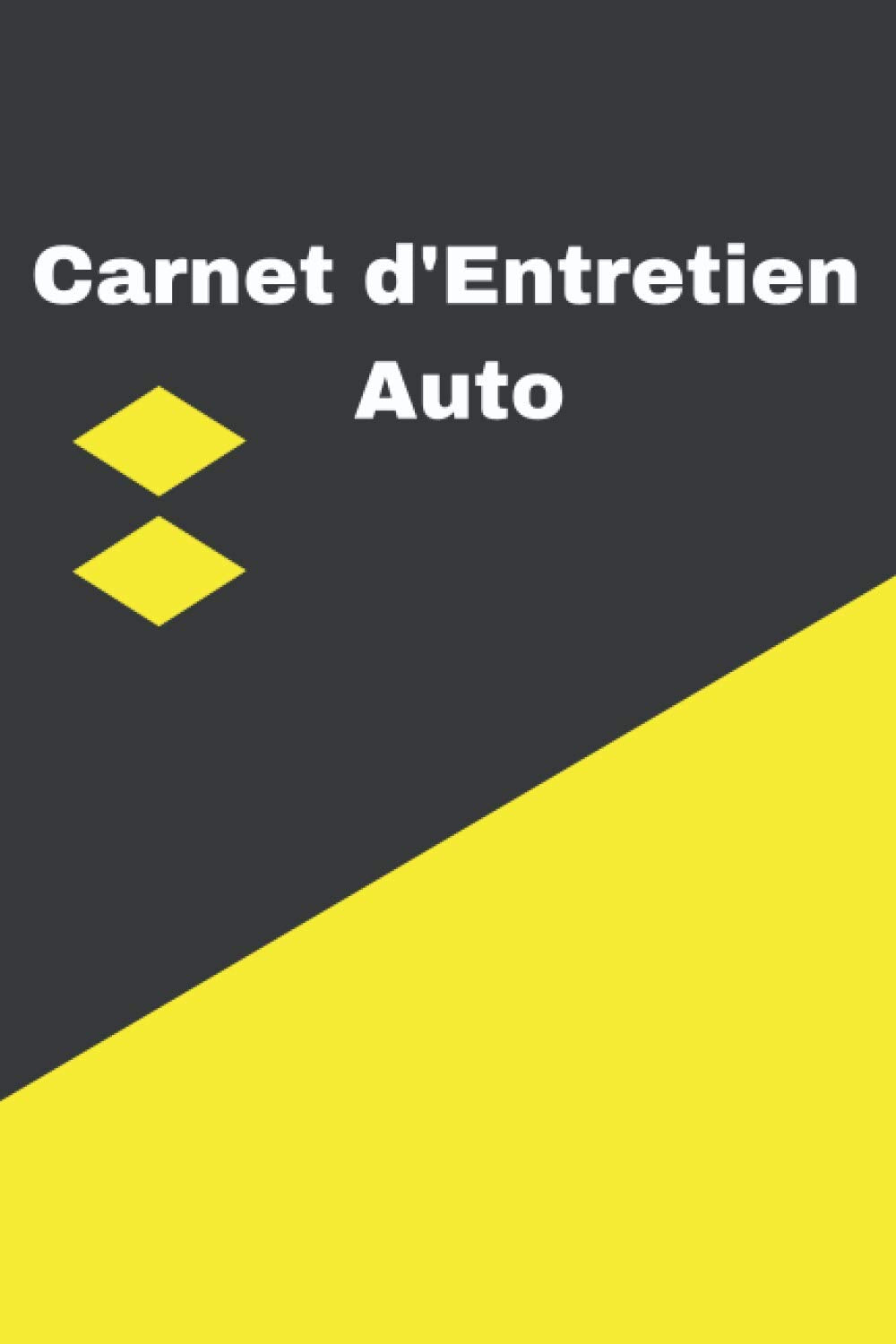 Carnet d'entretien Voiture: Livret d'entretien automobile | Suivez l'entretien de votre auto | Toutes marques de voitures | Révision | Vidange | Réparation | Contrôle Technique | Pneus book