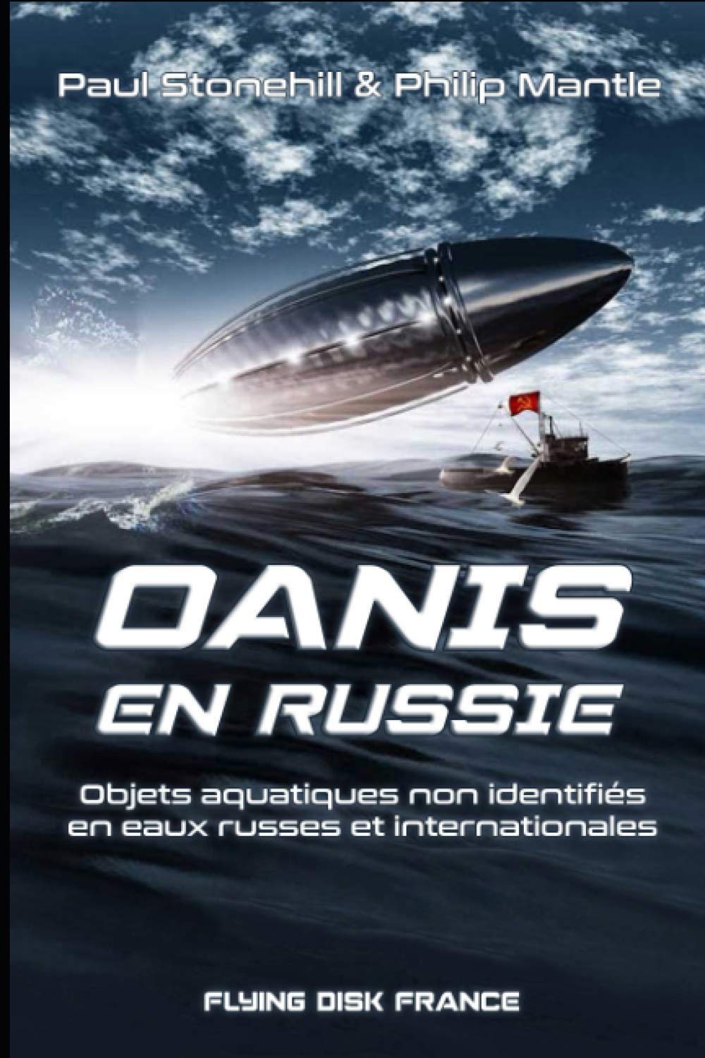 OANIs en RUSSIE: Objets Aquatiques non-identifiés en eaux russes et internationales book