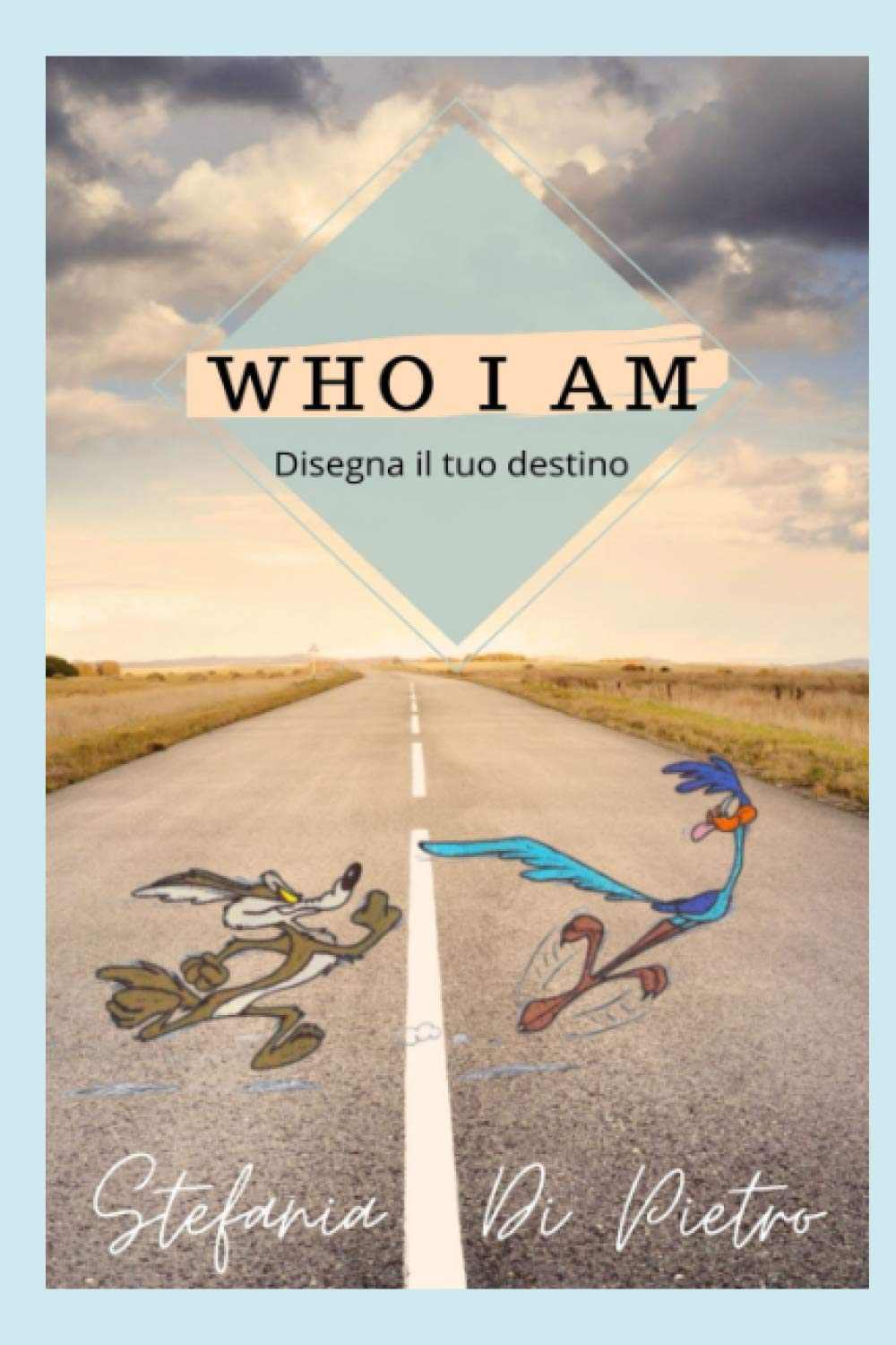 WHO I AM: Disegna il tuo destino book