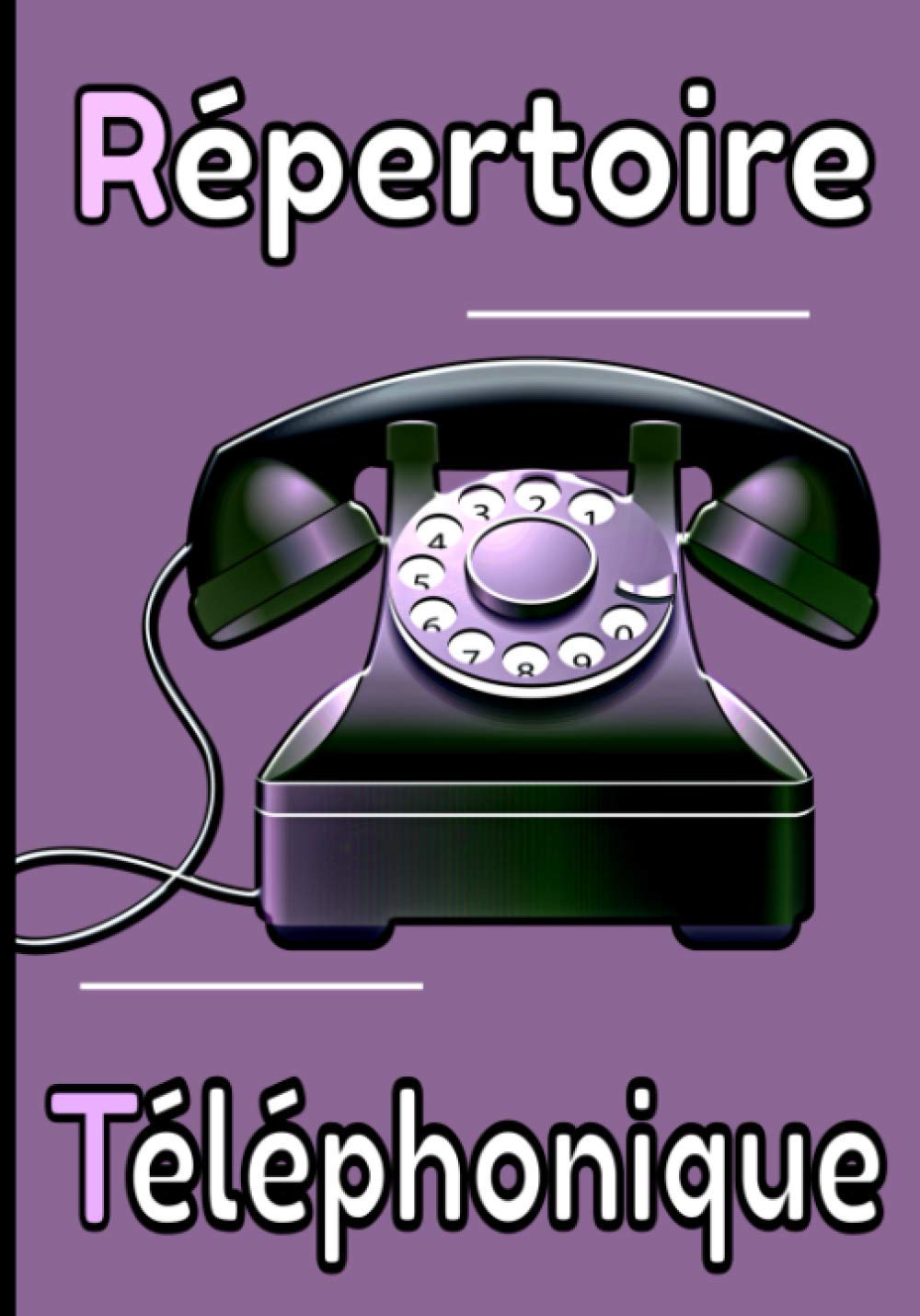 Répertoire téléphonique: Beau et Grand Livret / Noms-Prénoms-Adresses-Mails-Bureau avec Lettres Alphabétiques book