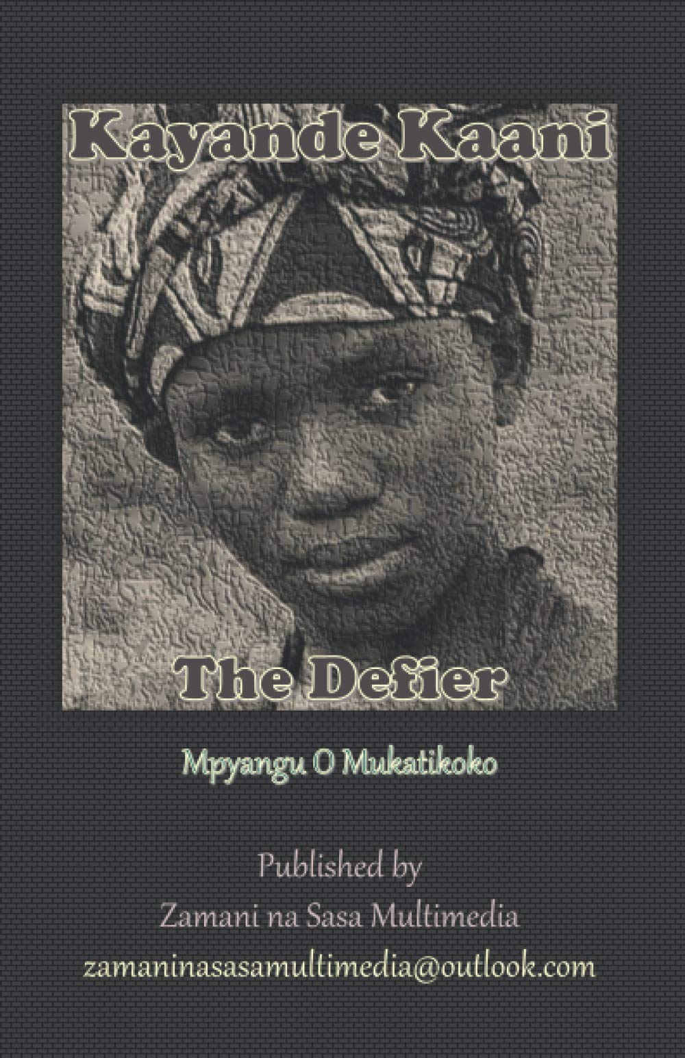 Kayande Kaani: The Defier (Time-Travel Companion of Batugubere, Band 1) Books