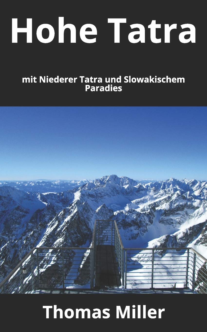 Hohe Tatra: mit Niederer Tatra und Slowakischem Paradies Travel