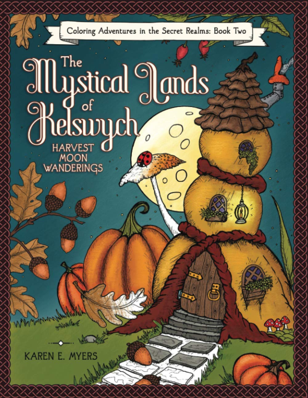The Mystical Lands of Kelswych, Coloring Adventures in the Secret Realms, Book Two: Harvest Moon Wanderings Film, Art & Culture