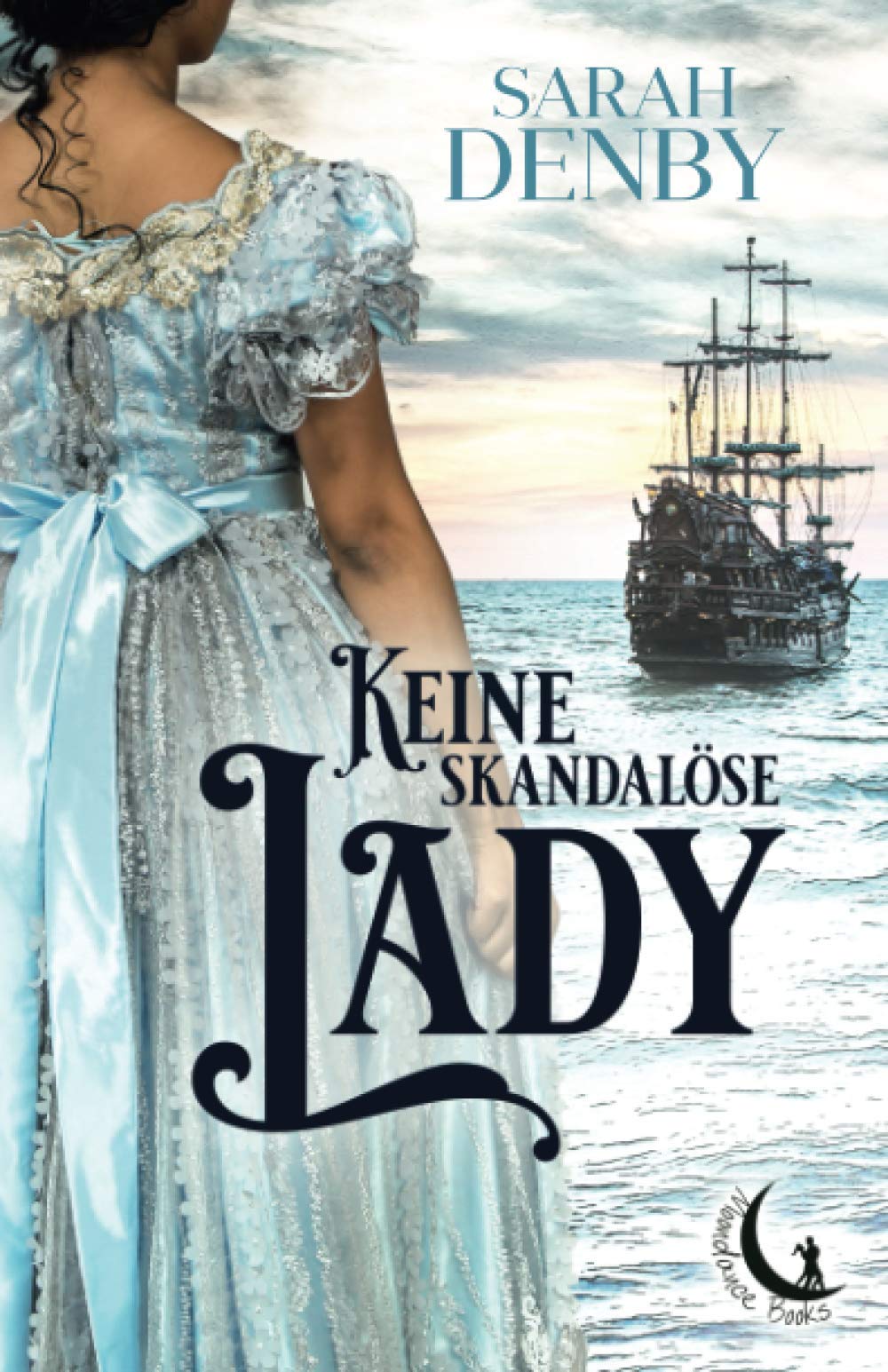 Keine skandalöse Lady Historical Fiction