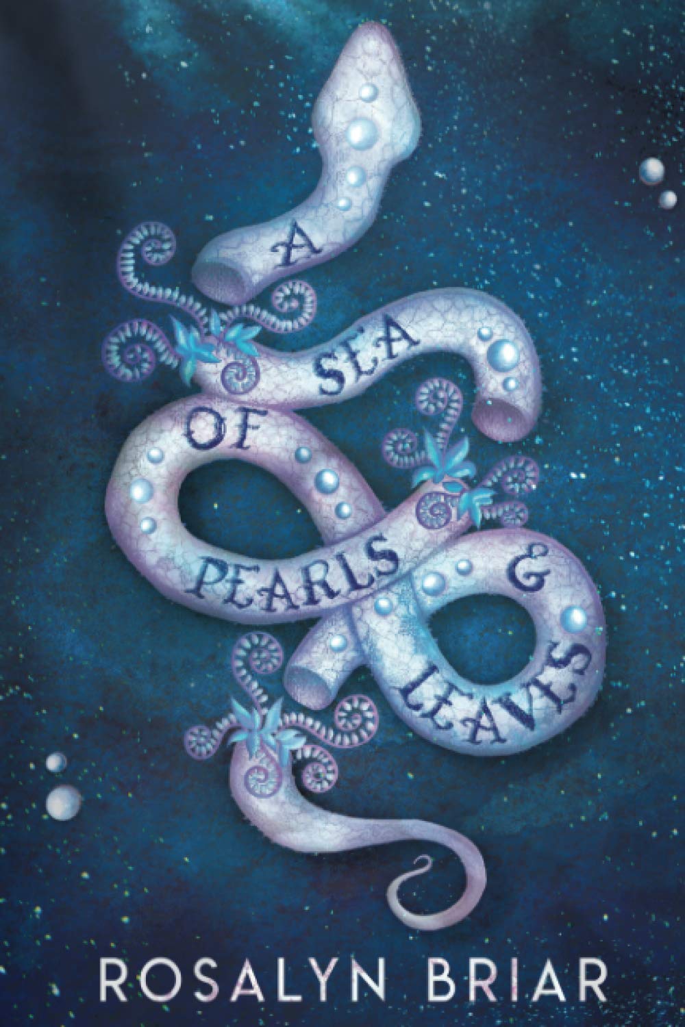 A Sea of Pearls & Leaves Fairy Tales & Legends