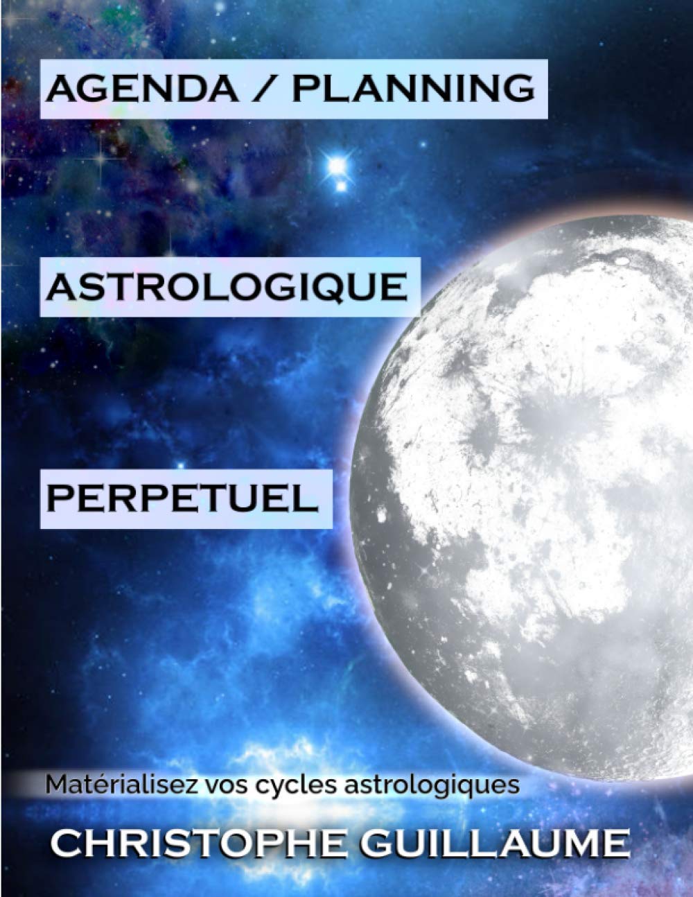 Agenda / Planning astrologique perpétuel, Grand Format 21x28cm: Matérialisez vos cycles astrologiques Religion & Esotericism