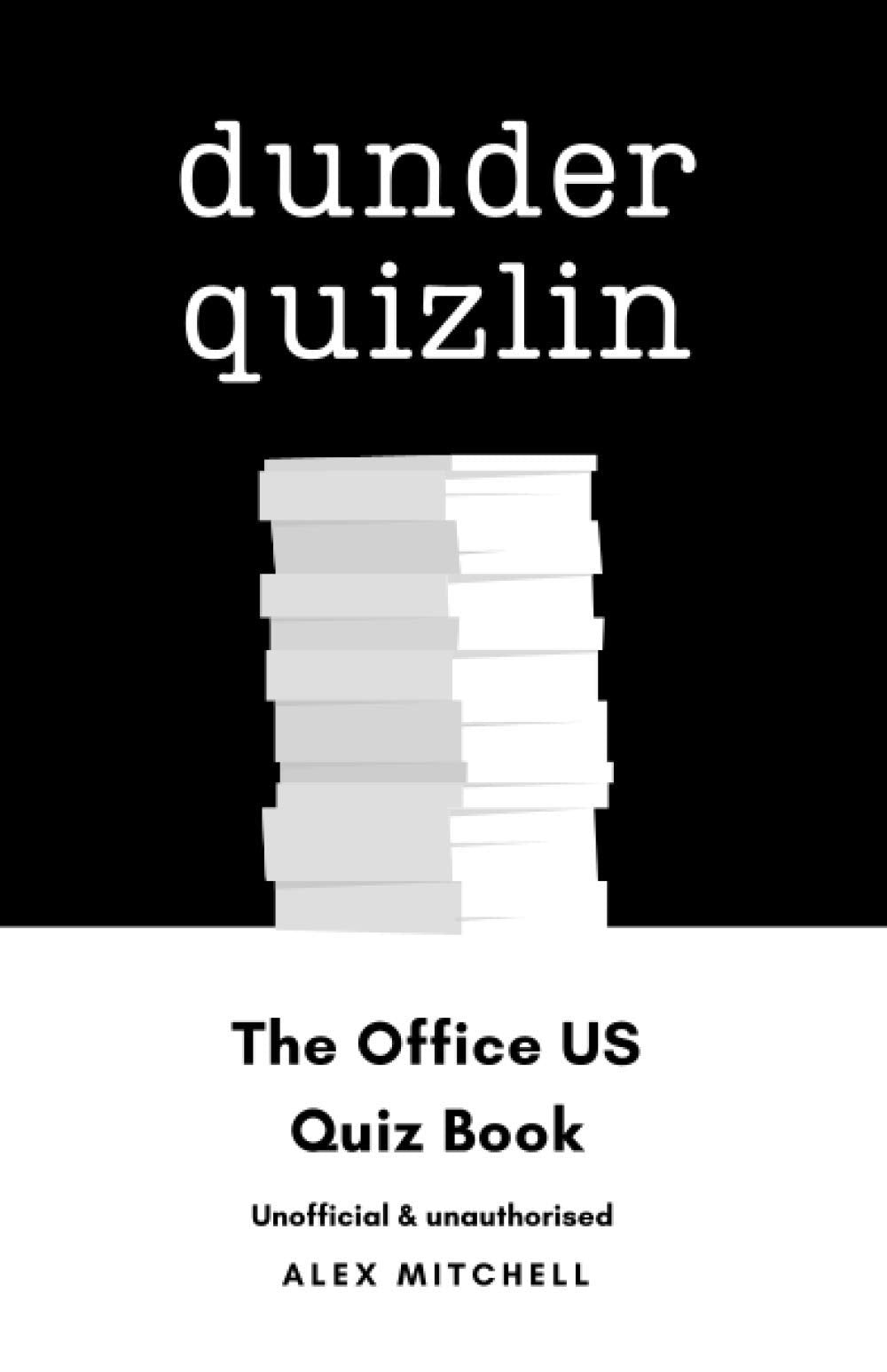 Dunder Quizlin: The Office US Quiz Book book