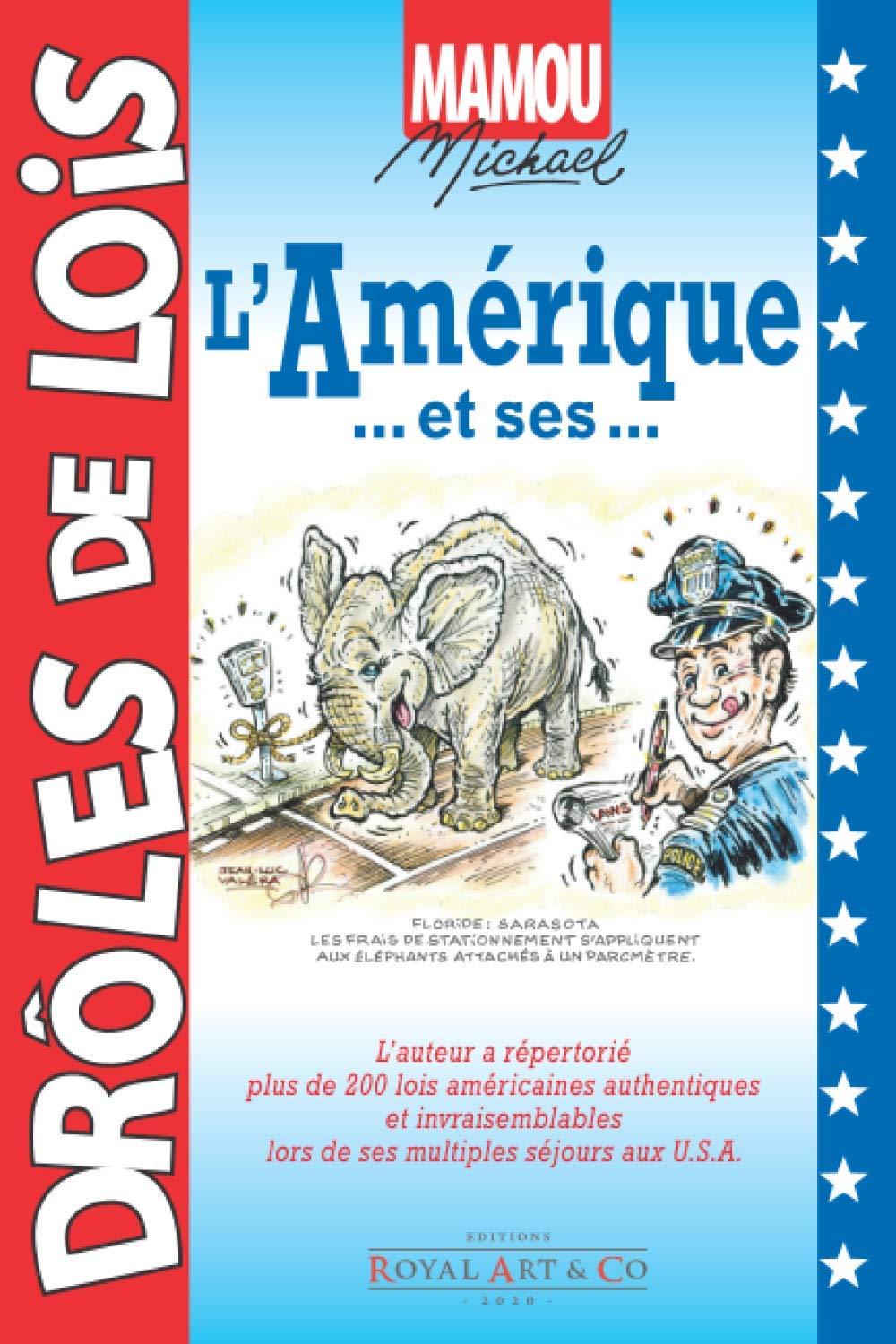 L'Amérique et ses drôles de lois book