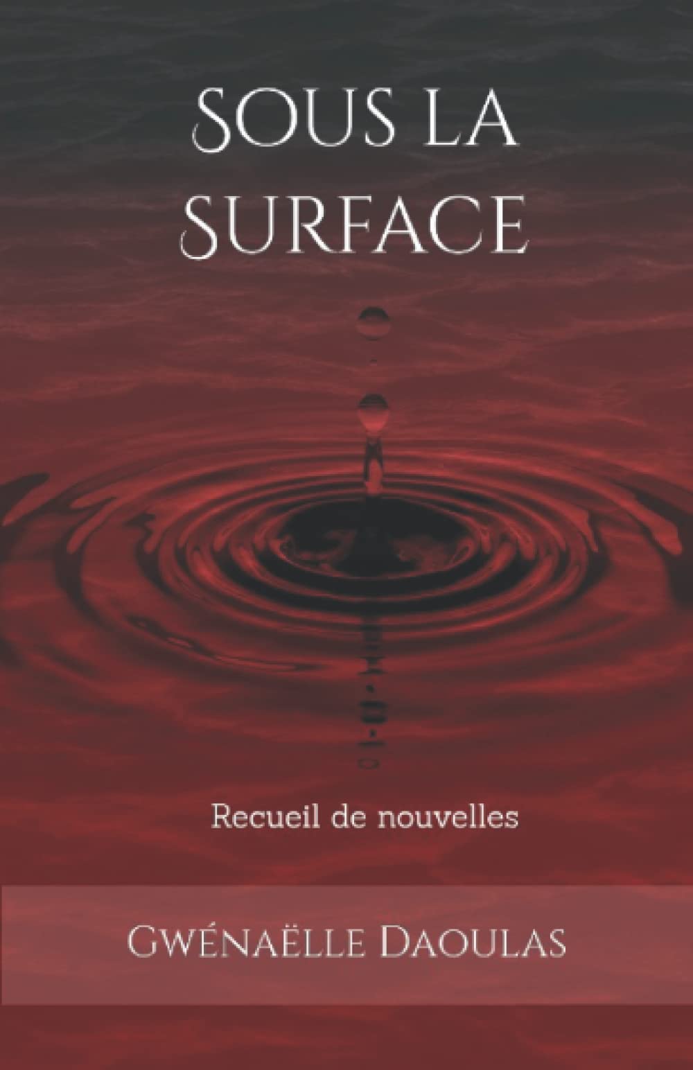 Sous la Surface: recueil de nouvelles book