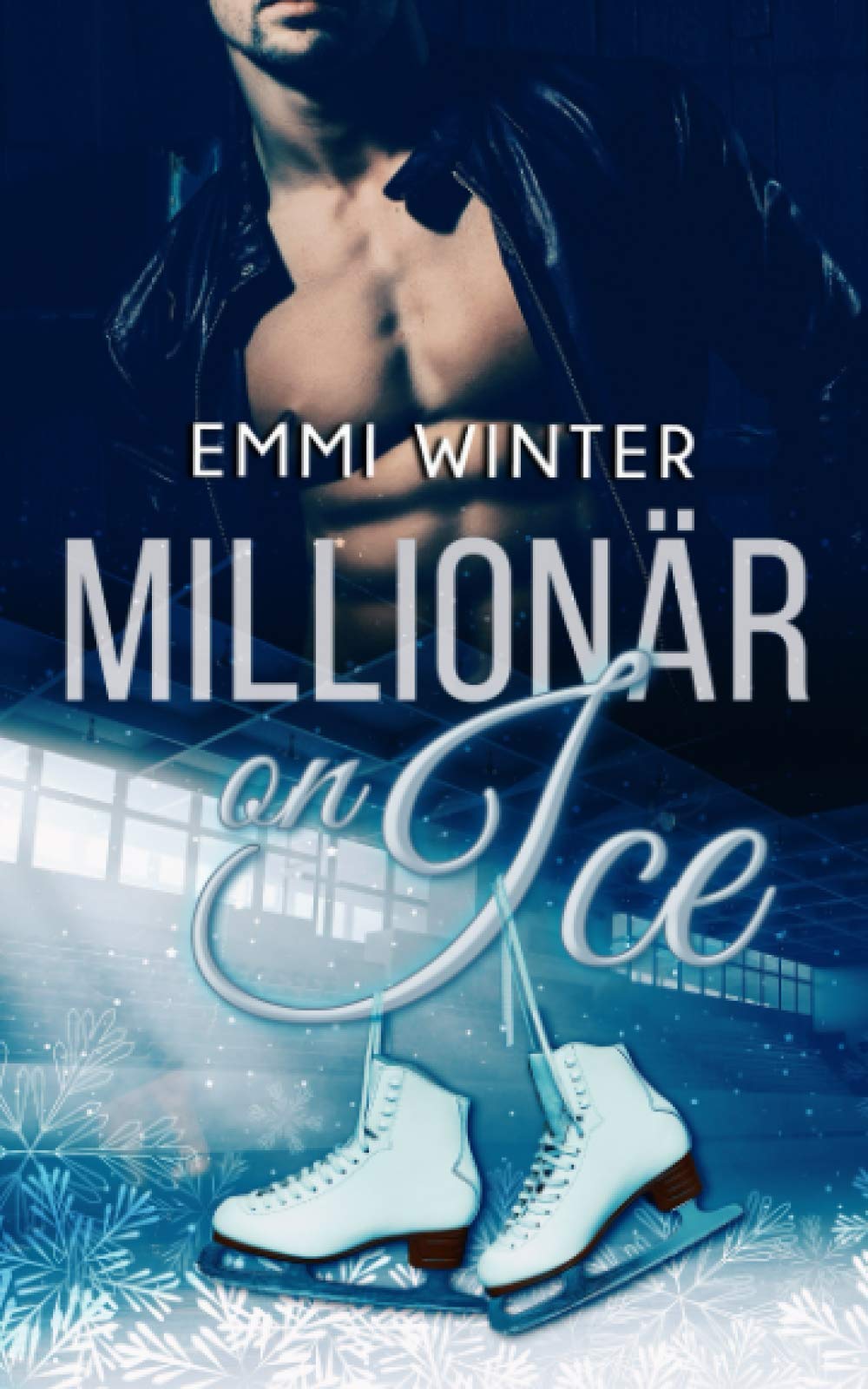 Millionär on Ice (Millionaires NightClub, Band 16) Contemporary literature