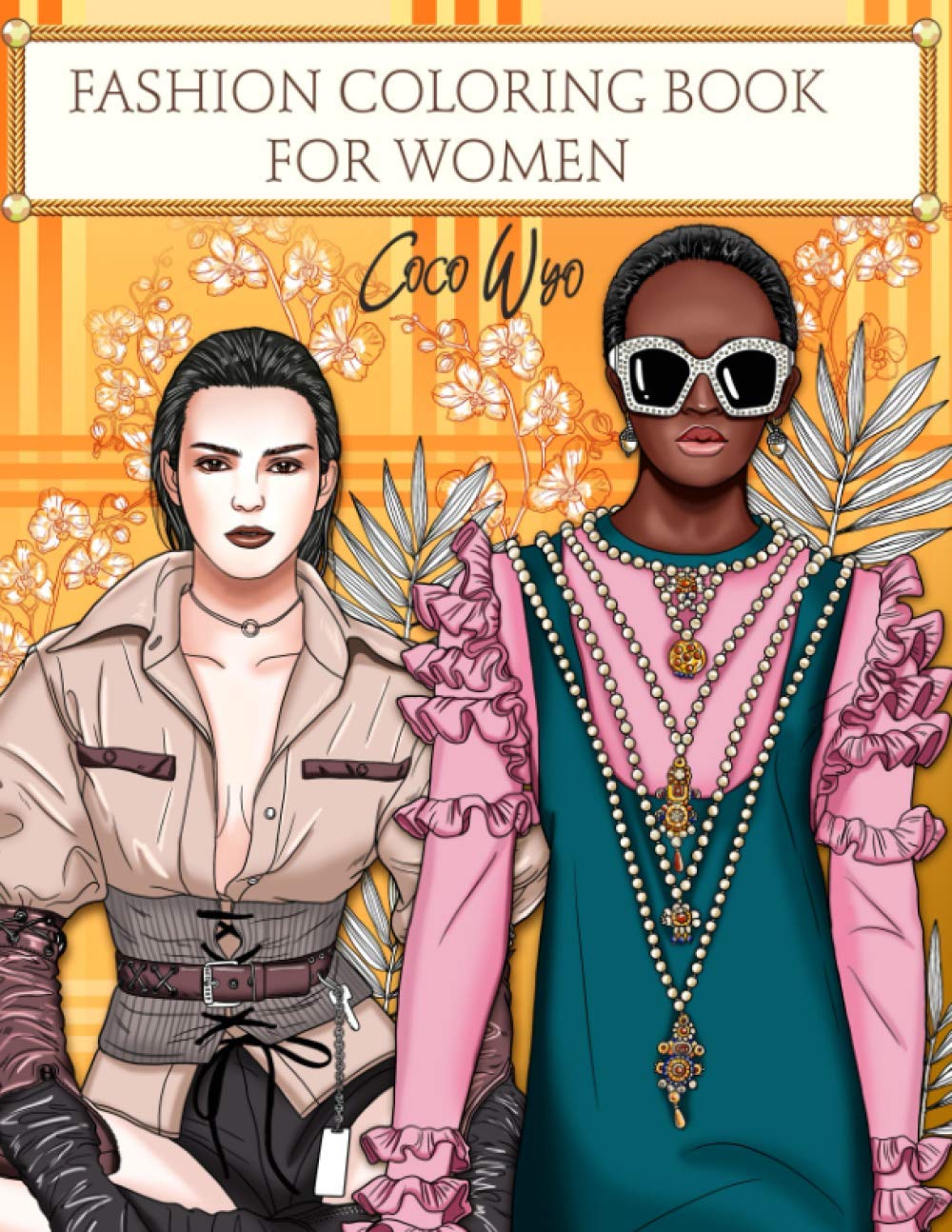 Fashion Coloring Book For Women: Adults Coloring Books with 30 Fashion Illustration Books