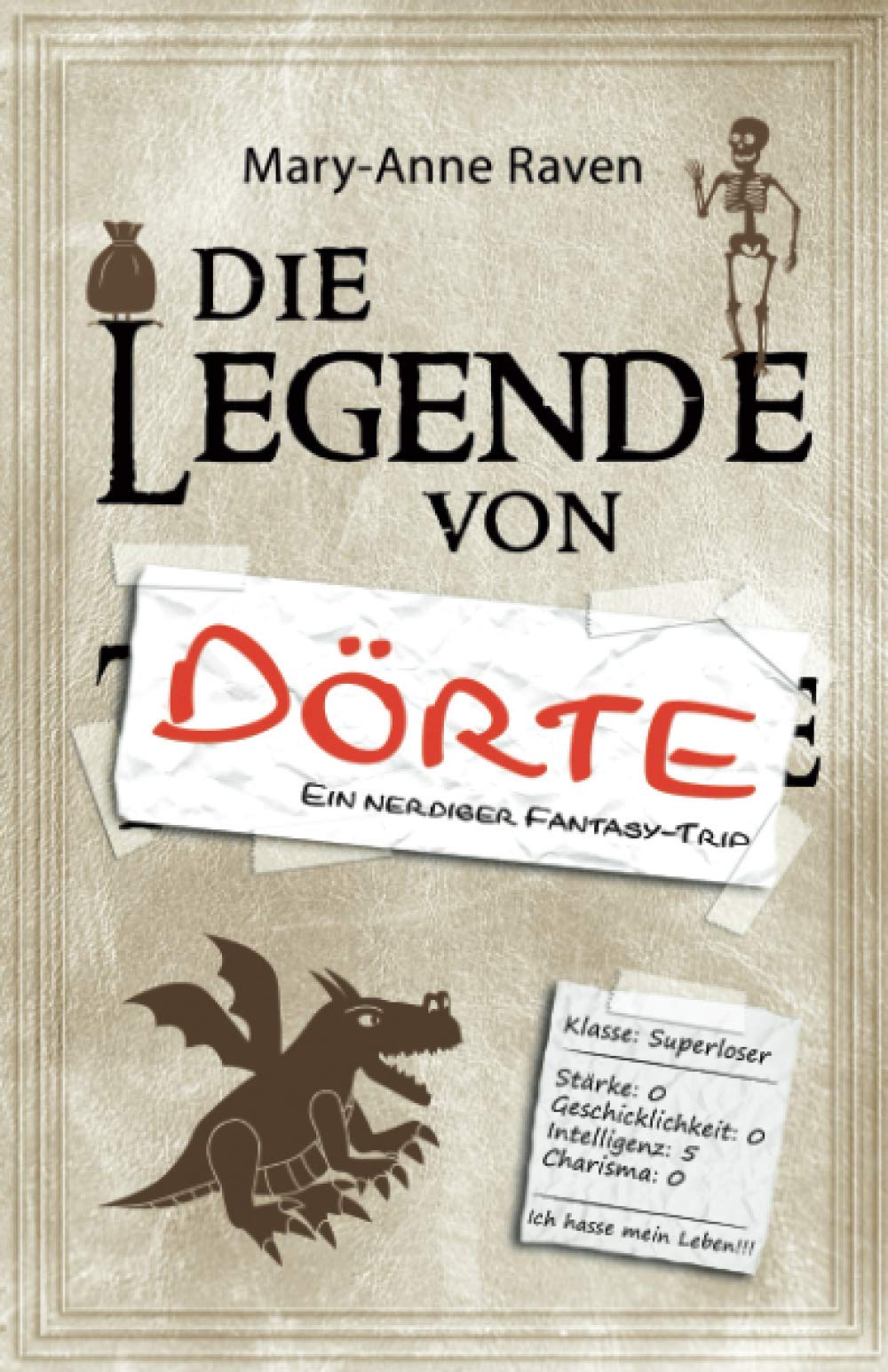Die Legende von Dörte: Ein nerdiger Fantasy-Trip Fantasy & Sci-Fi