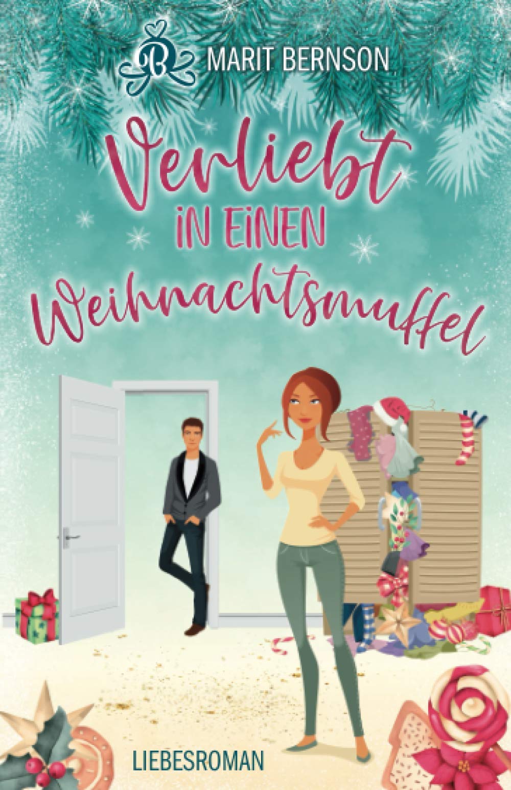 Verliebt in einen Weihnachtsmuffel: Liebesroman Contemporary literature
