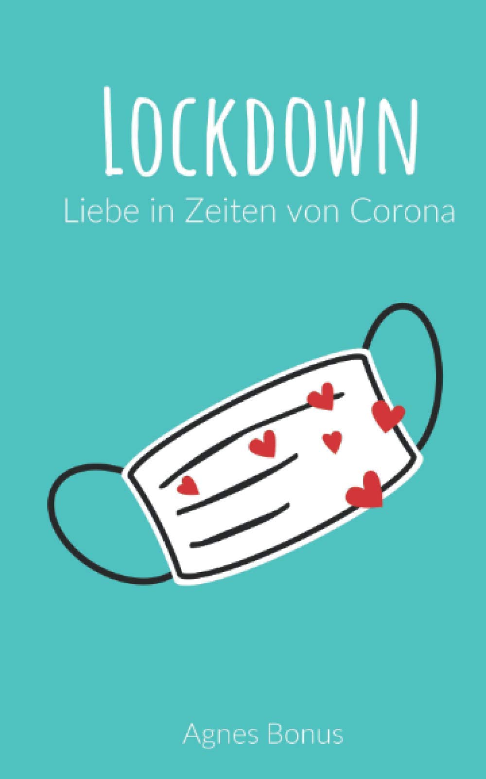 Lockdown: Liebe in Zeiten von Corona Contemporary literature
