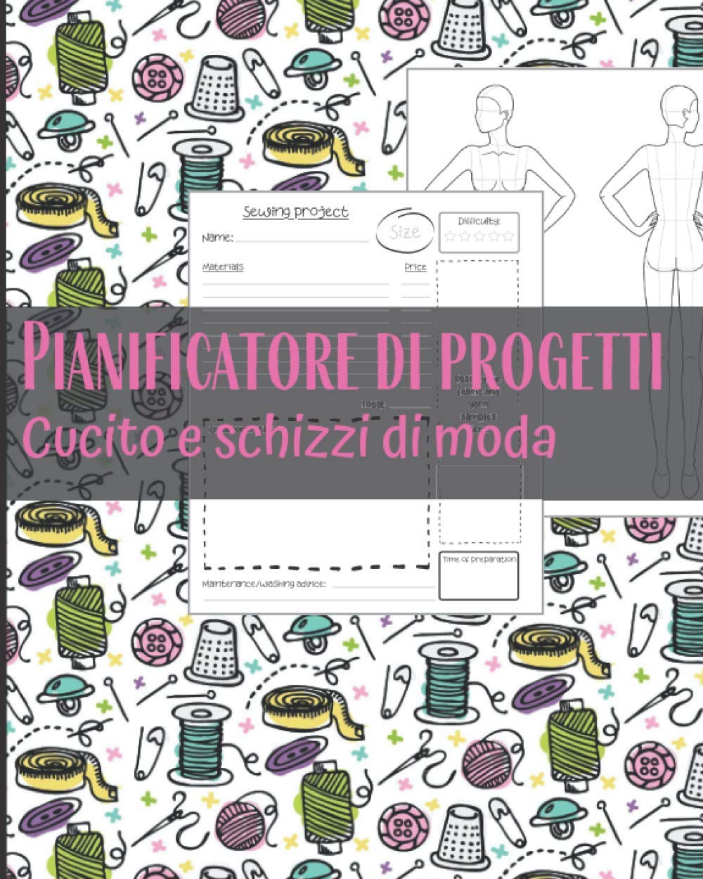 Pianificatore di progetti Cucito e schizzi di moda: 40 progetti | per sarti sartoriali | diario di bordo per registrare le vostre idee creative artigianali | principianti e avanzati book