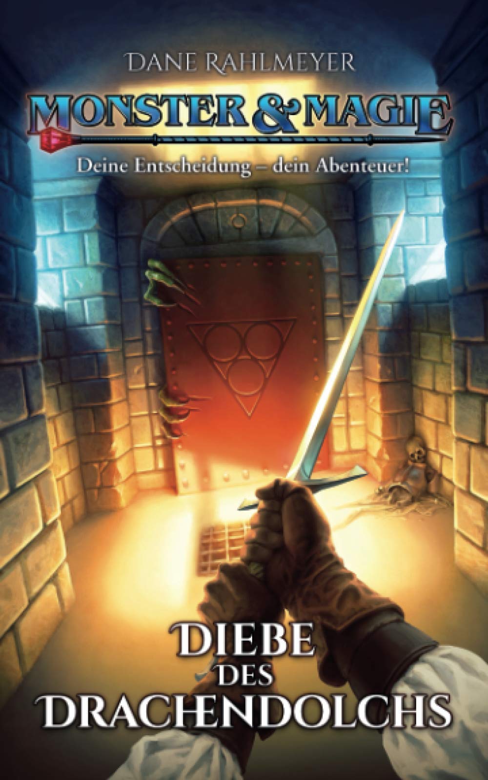 Monster & Magie: Diebe des Drachendolchs (Deine Entscheidung – dein Abenteuer!) Leisure & Fun