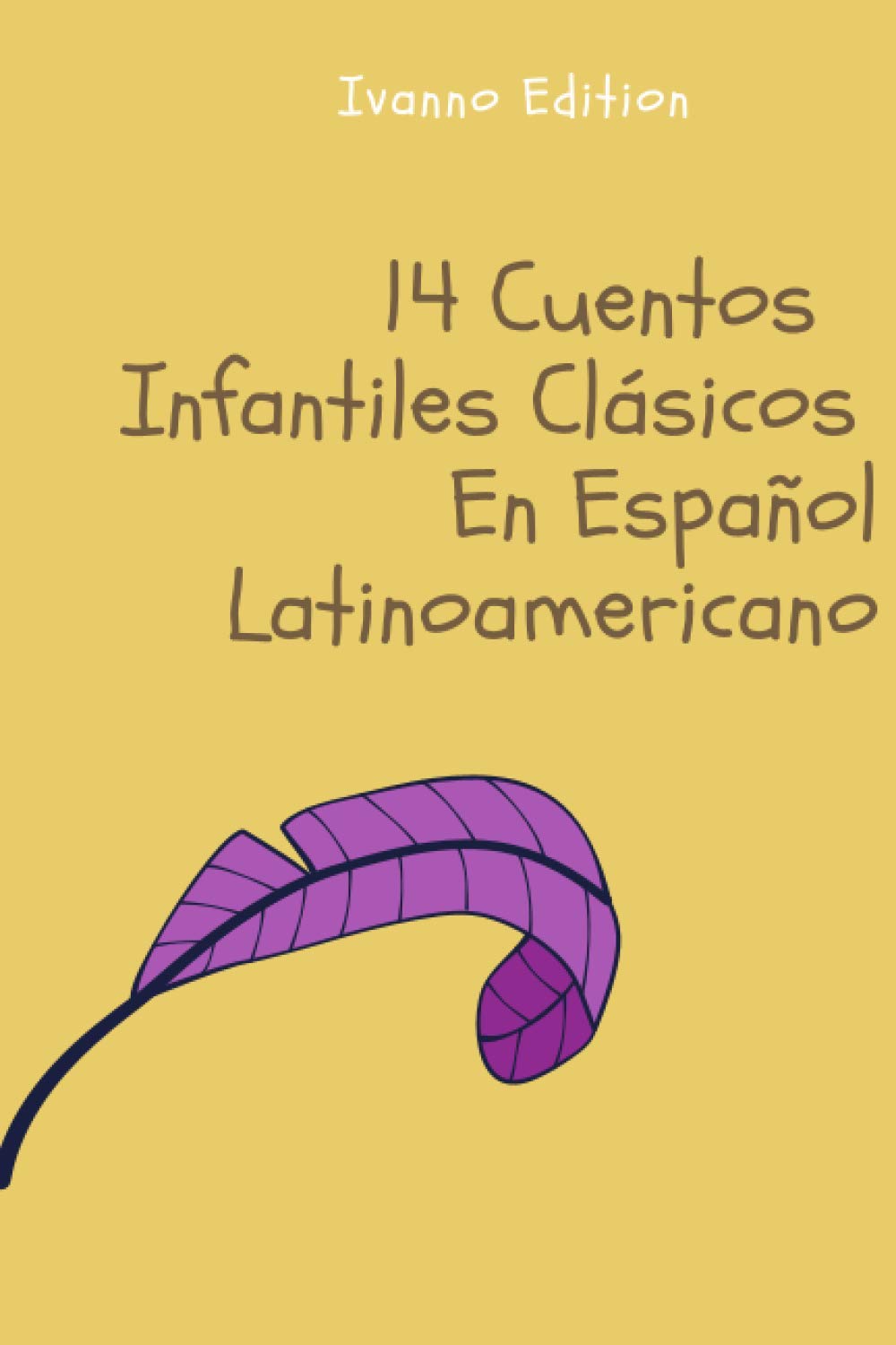 14 Cuentos Infantiles Clásicos En Español Latinoamericano book