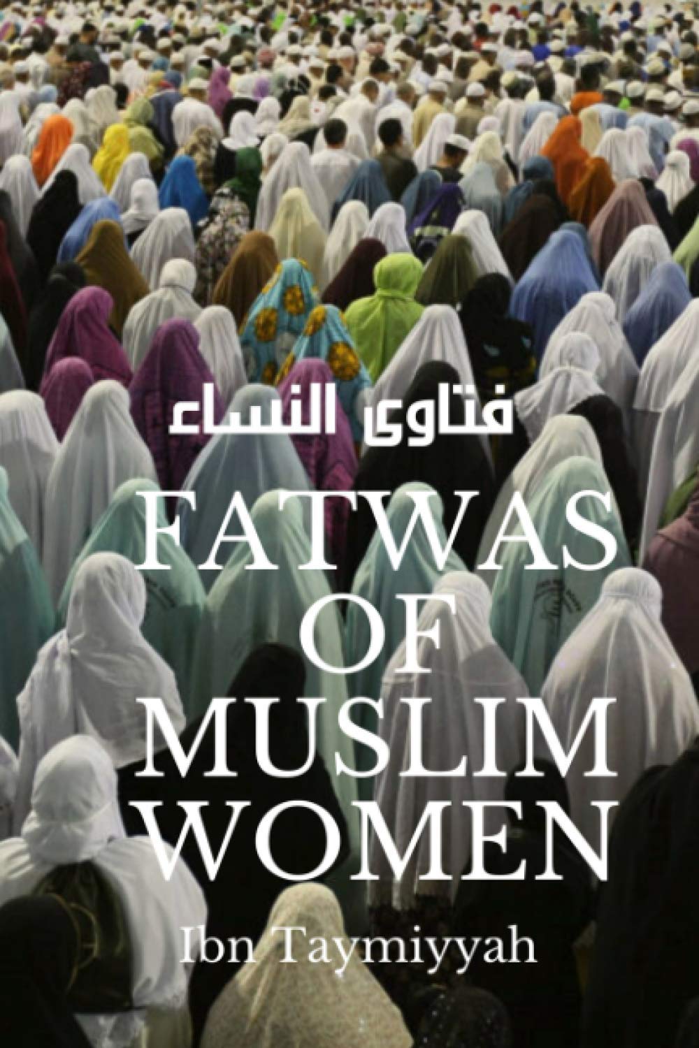 Fatwas of Muslim Women book