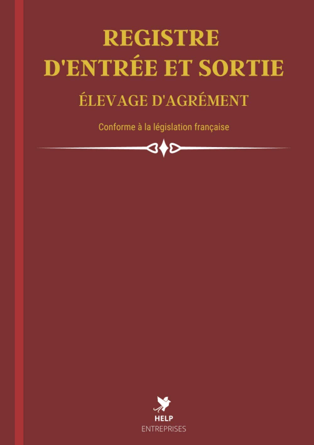 Registre d'Entrée et Sortie Elevage d'Agrément: Livre Sanitaire Conforme aux Normes CERFA 50 4510 | Suivi pour Animaux Domestiques, Chiens, Chats | Obligatoire Refuges Animaliers Professional & Reference Books