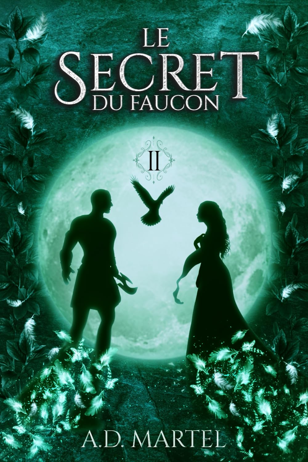 Le Secret du Faucon: Tome 2 book