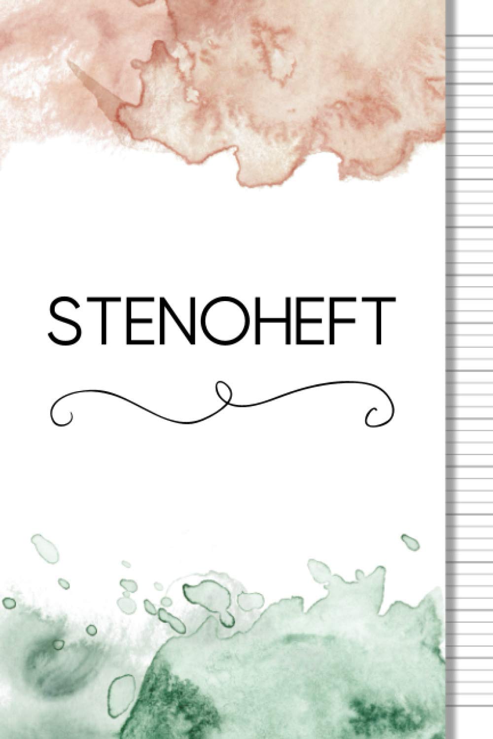 Stenoheft | Stenografie Schreibheft: Stenographie lernen Übungsheft 6x9 zoll ca DIN A5 | 64 Seiten: 30 S. Schreibraster mit Orientierungslinien und 30 ... lernen für Anfänger und Fortgeschrittene Learning & Reference