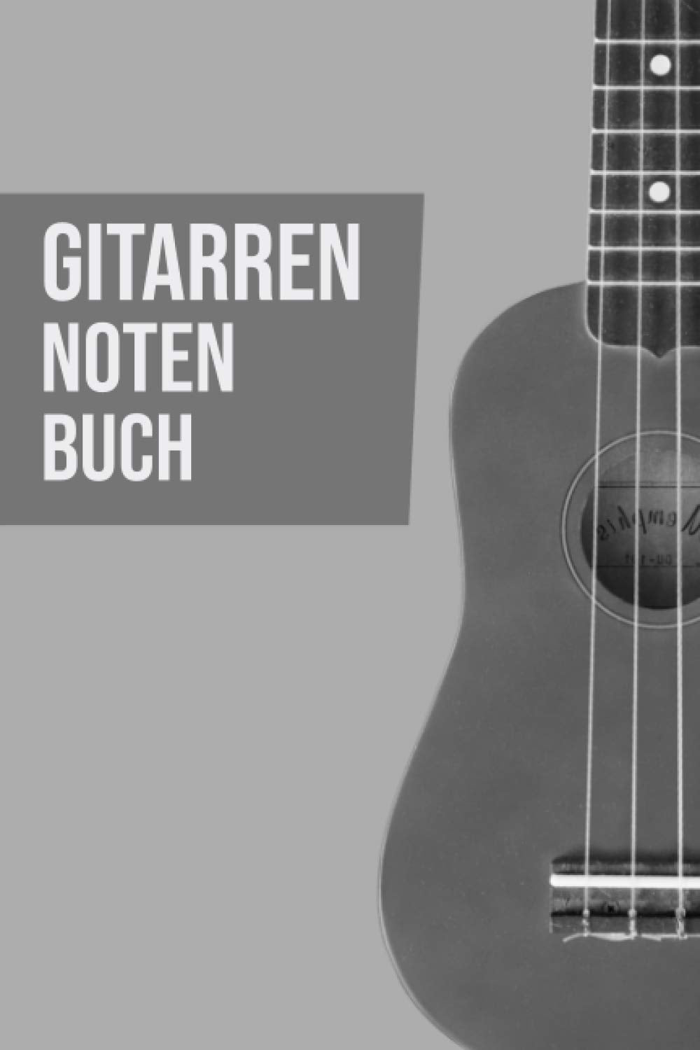Gitarren Notenbuch Gitarrenbuch - Notenblätter für Gitarrenspieler: Gitarrennoten I Gitarrenspieler I Gitarrist I Gitarre Akkorde I Gitarre spielen ... I Notenlienen I Gitarrenunterricht Sheet Music