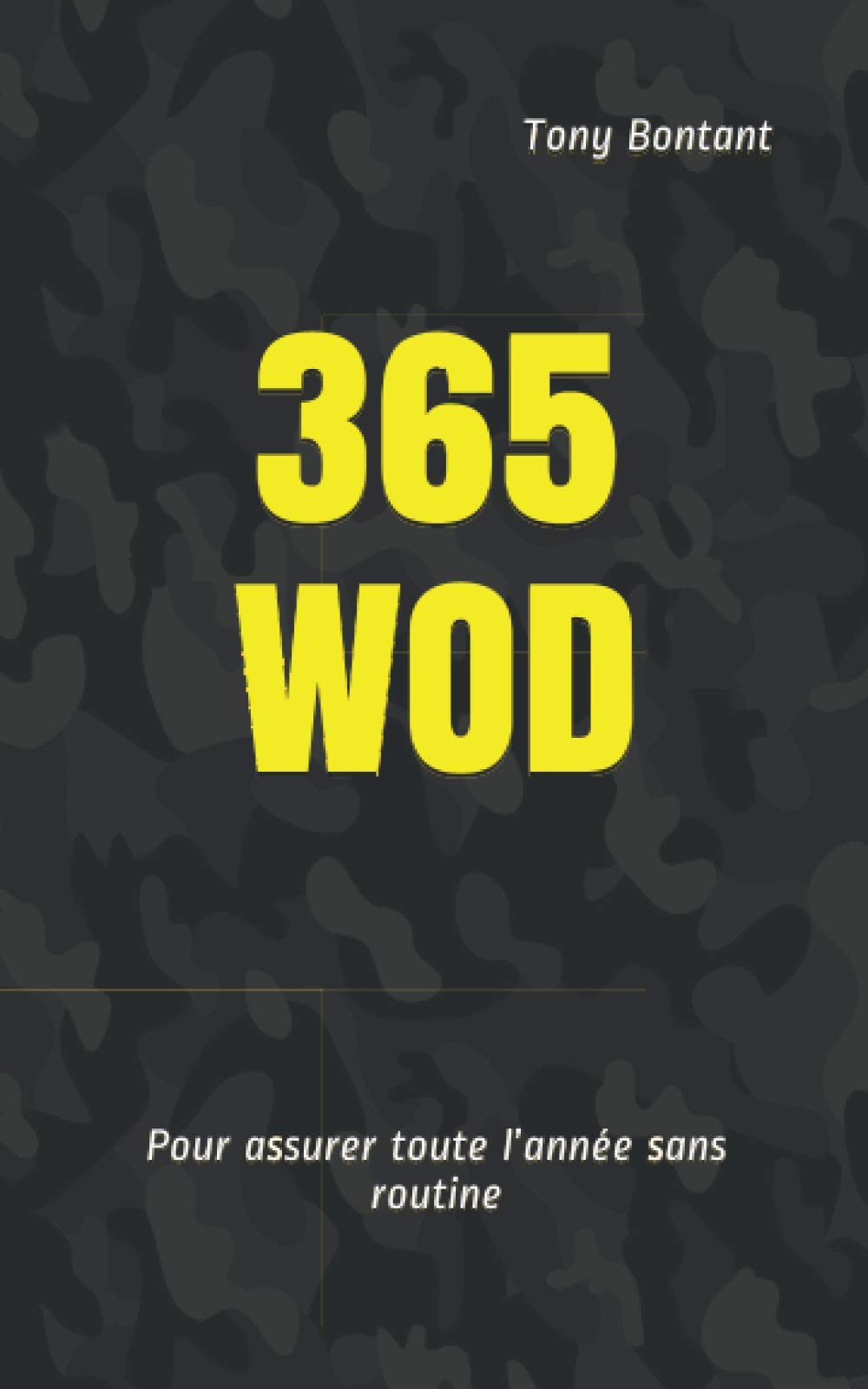 365 WOD: Pour assurer toute l’année sans routine Leisure & Fun