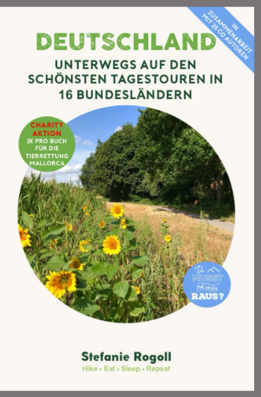 Unterwegs auf den schönsten Tagestouren in 16 Bundesländern: (Innenteil in schwarz/weiss) Du musst mal wieder raus? 26 Autoren unterwegs auf den ... Daten, Sehenswürdigkeiten & zahlreiche Bilder Hiking & Cycling Books