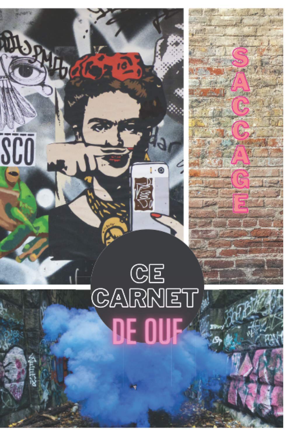 Saccage ce Carnet de Ouf: Livre à remplir pour vider son énergie négative, et y faire tout ce qui vous passe par la tête/ 100 pages / cadeau 5 euros ado book