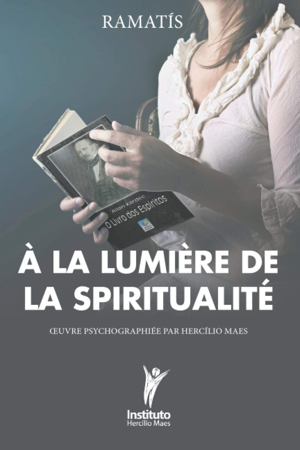 À la Lumière de la Spiritualité (Hercílio Maes - Ramatís , Band 4) Second hand books on Religion & Esotericism