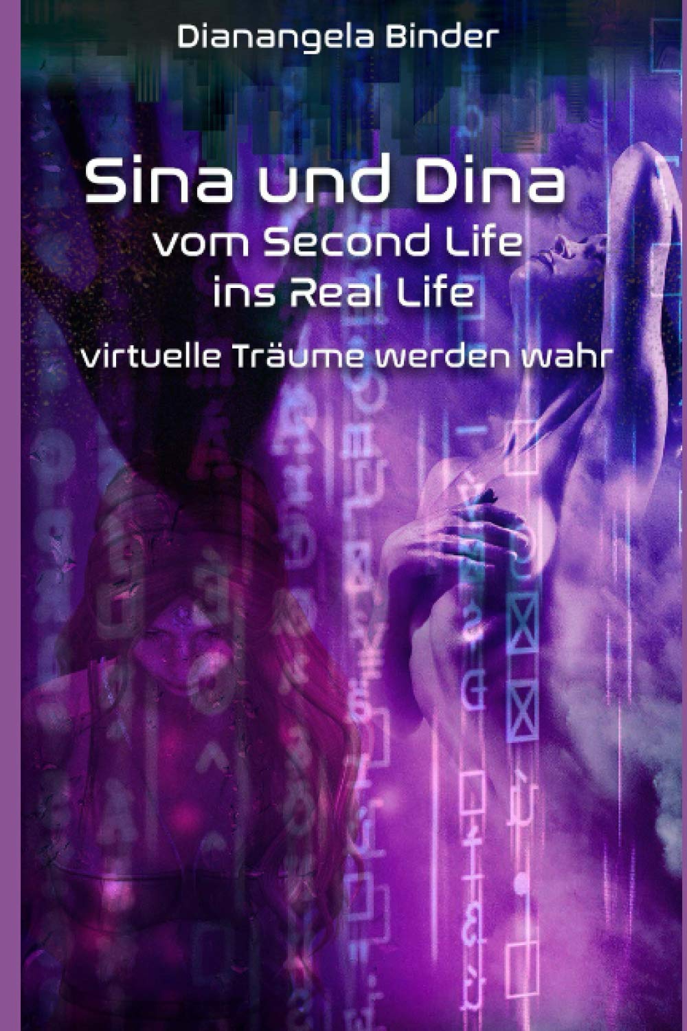 Sina und Dina: vom Second Life ins Real Life virtuelle Träume werden wahr Eroticism