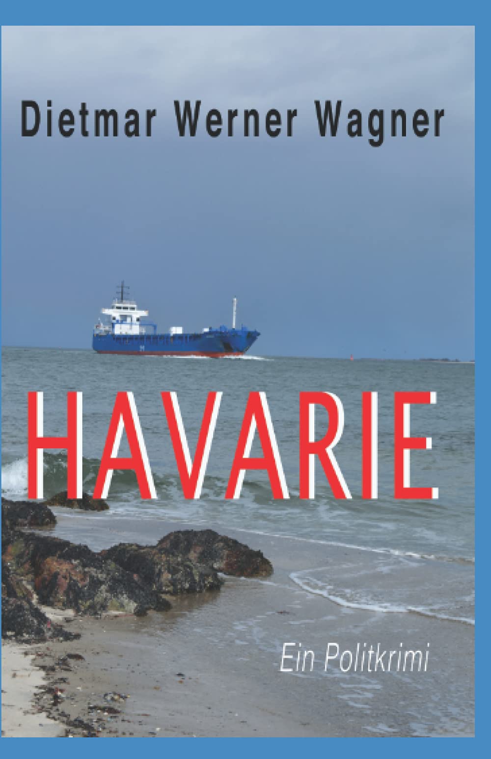 Havarie: Ein Politkrimi Contemporary literature