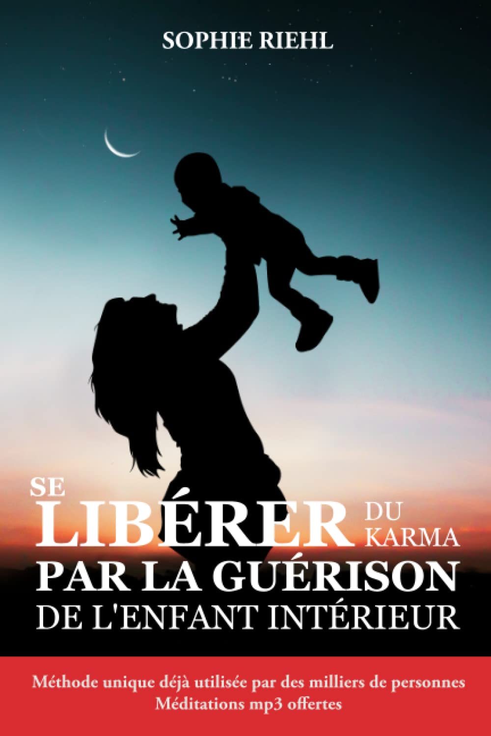 Se libérer du karma par la guérison de l'enfant intérieur Self-help