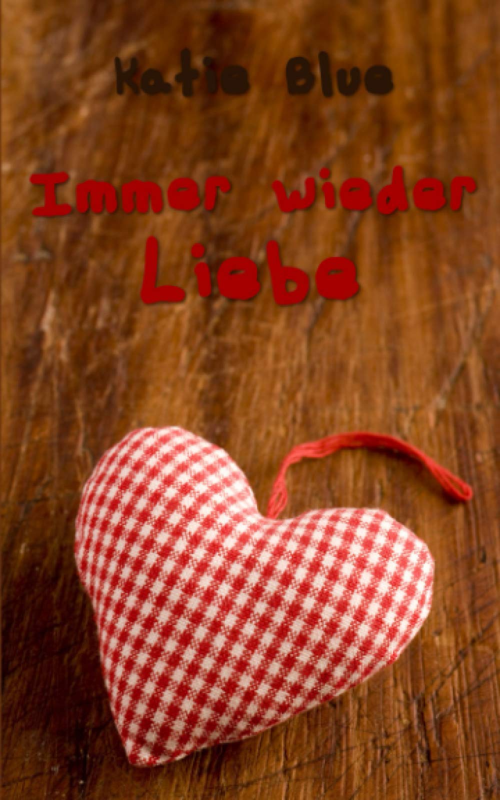 Immer wieder Liebe (Immer auch Liebe, Band 3) Humour & Satire