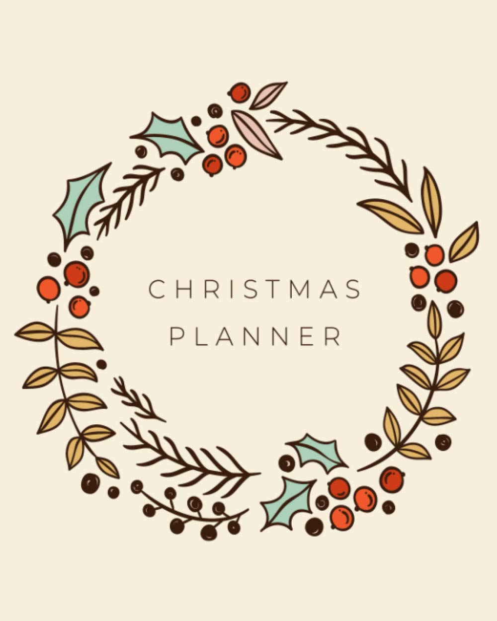 Christmas planner: Simple Christmas organizer notebook - Holiday season planner - 76 pages - 8 x 10 inches Hobbies & Crafts