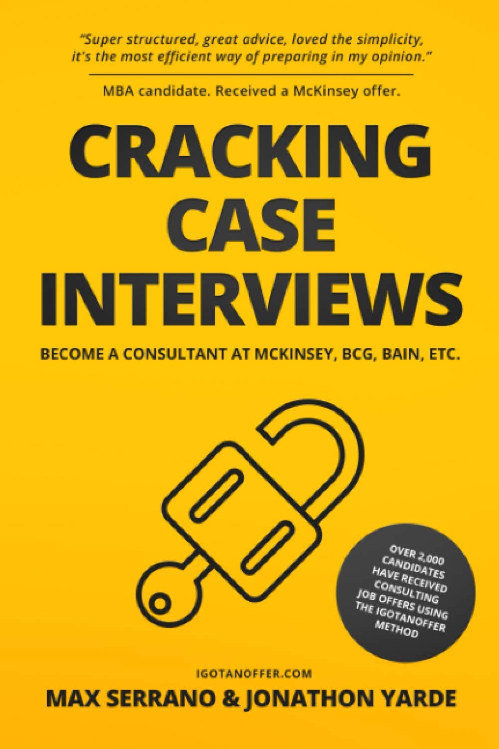 Cracking Case Interviews: Become a Consultant at McKinsey, BCG, Bain, Etc. Business, Finance & Career