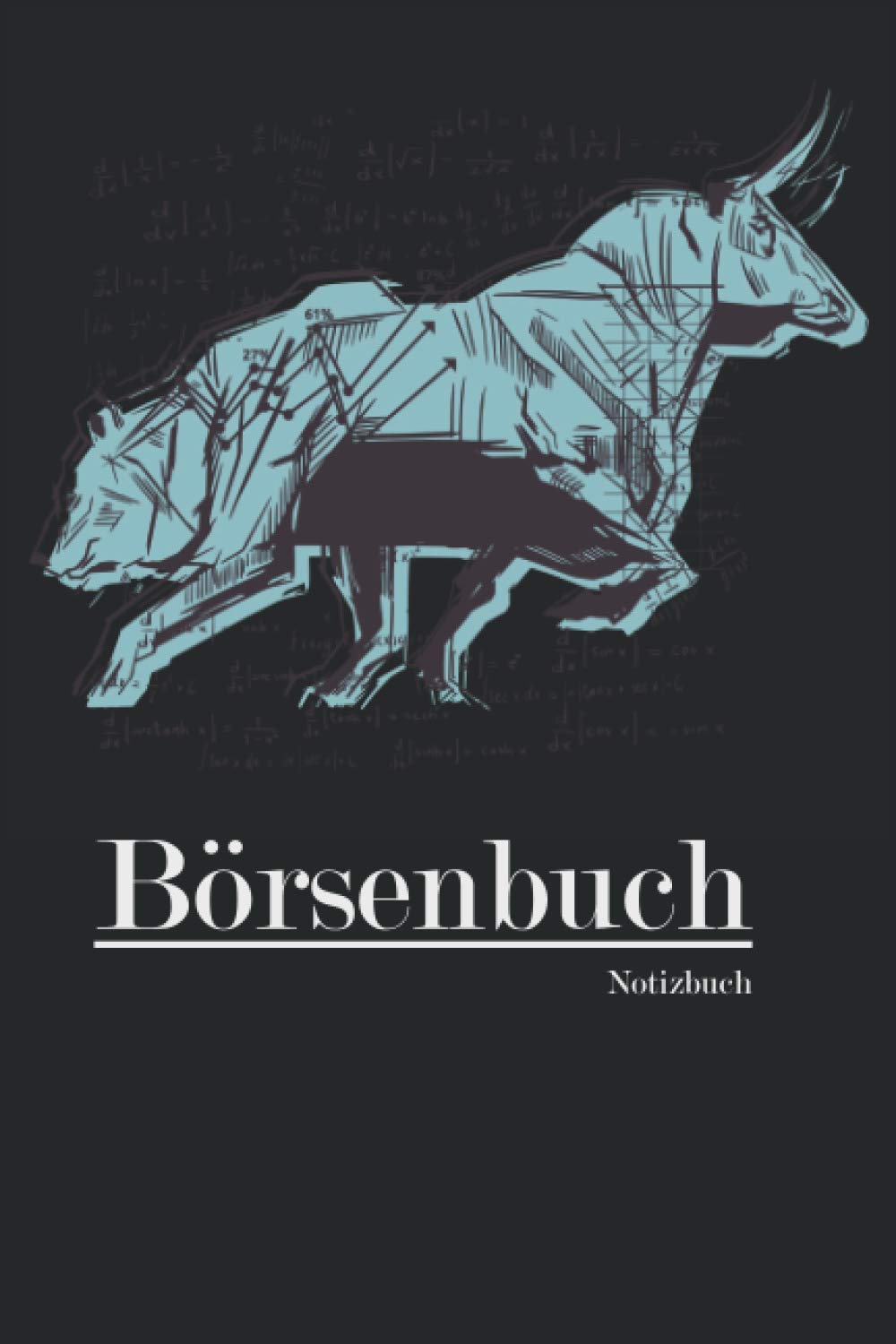 Notizbuch: Börse, Aktien, ETF und Fonds für Notizen, Aktienkäufe, Aktienverkäufe und Dividenden | A5 Format, 120 Seiten liniert Business, Finance & Career