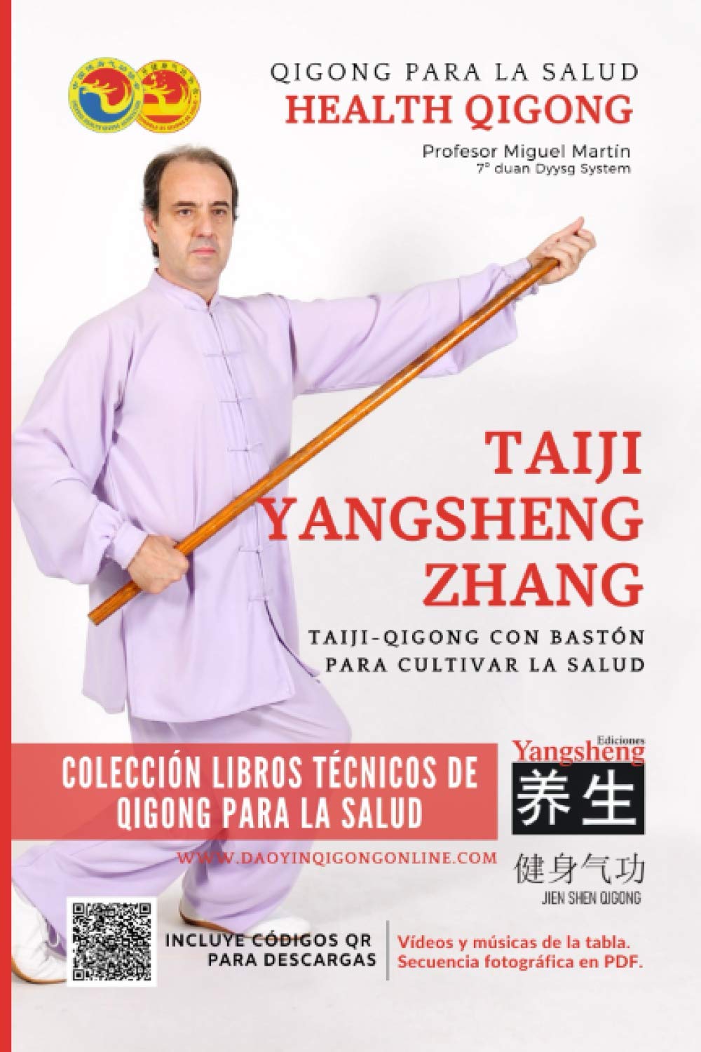 Taiji Yangsheng Zhang - Taiji-Qigong con Bastón para Cultivar la Salud book