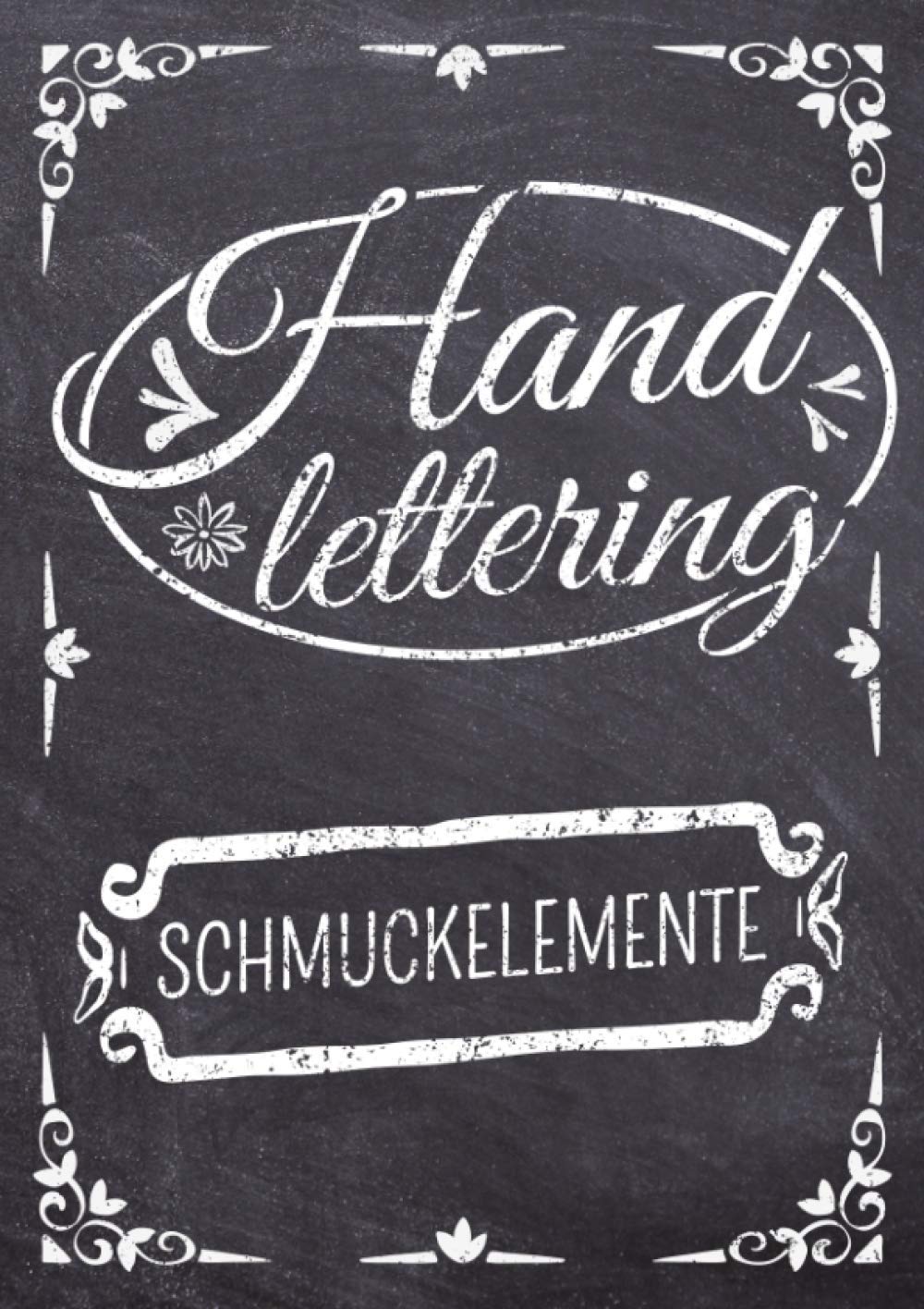 Handlettering Schmuckelemente: Das XXL Vorlagenbuch für Handlettering und Kalligraphie Verzierungen - Ornamente und Schmuckelemente zum Abpausen und als Vorlage zur Übung Hobbies & Crafts