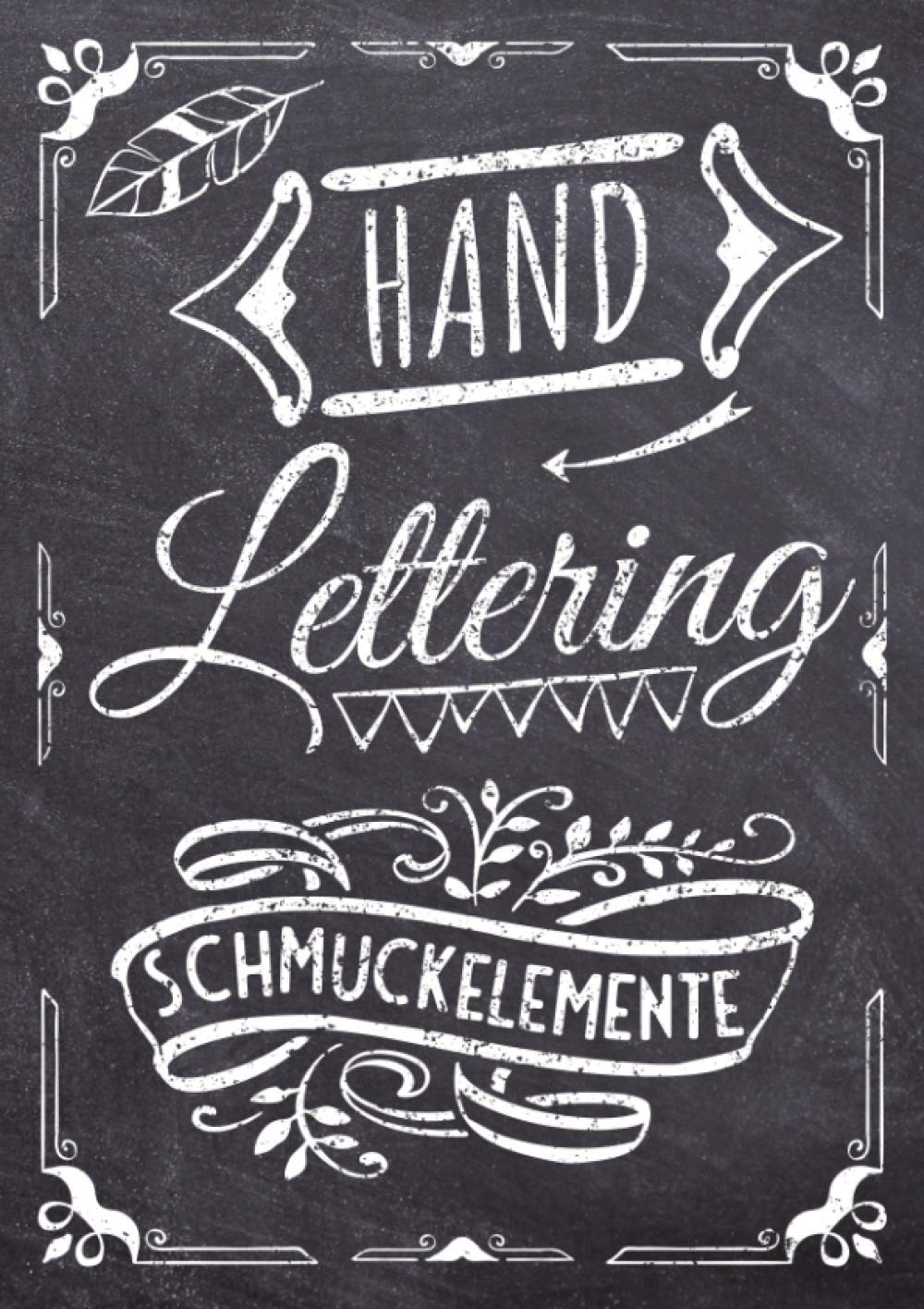 Handlettering Schmuckelemente: Das XXL Vorlagenbuch für Handlettering und Kalligraphie Verzierungen - Ornamente und Schmuckelemente zum Abpausen und ... zur Übung (Handlettering Übungshefte, Band 4) Hobbies & Crafts