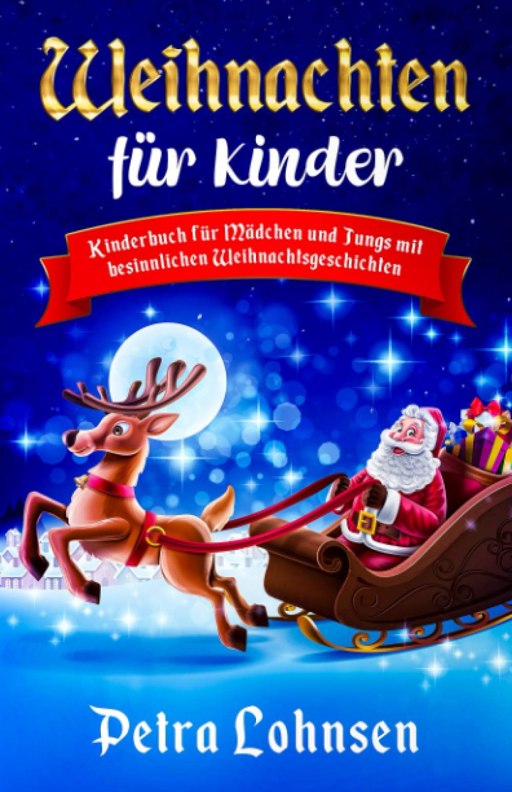 Weihnachten für Kinder: Kinderbuch für Mädchen und Jungs mit besinnlichen Weihnachtsgeschichten Books