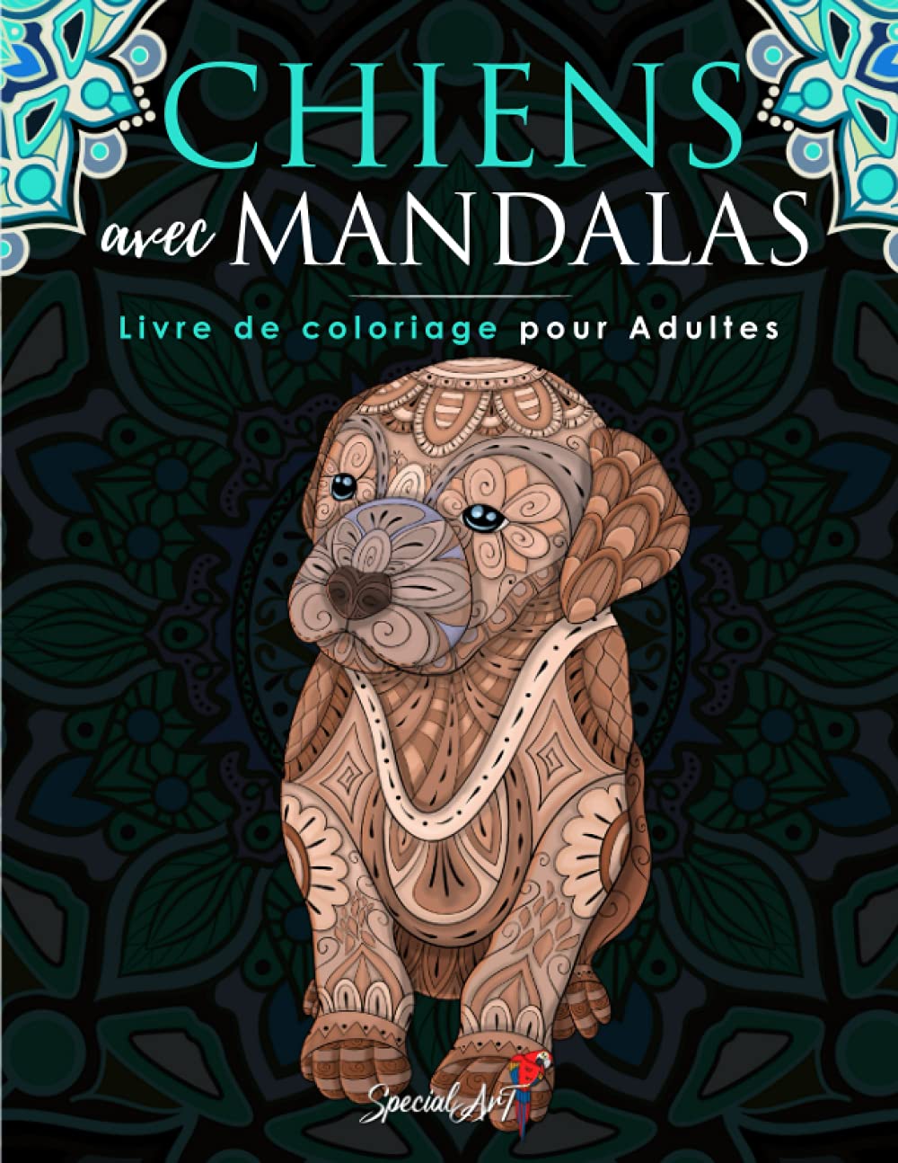 Chiens avec Mandalas - Livre de Coloriage pour Adultes: Plus de 50 chiens mignons, affectueux et beaux. Livres de coloriage antistress aux motifs relaxants. (Idée Cadeau, Grande Format) Film, Art & Culture